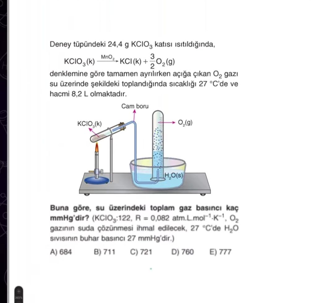 Deney tüpündeki 24,4 g KClO₃ katısı ısıtıldığında, KClO₃(k) —MnO₂→ KCl(k) + 3/2 O₂(g) denklemine