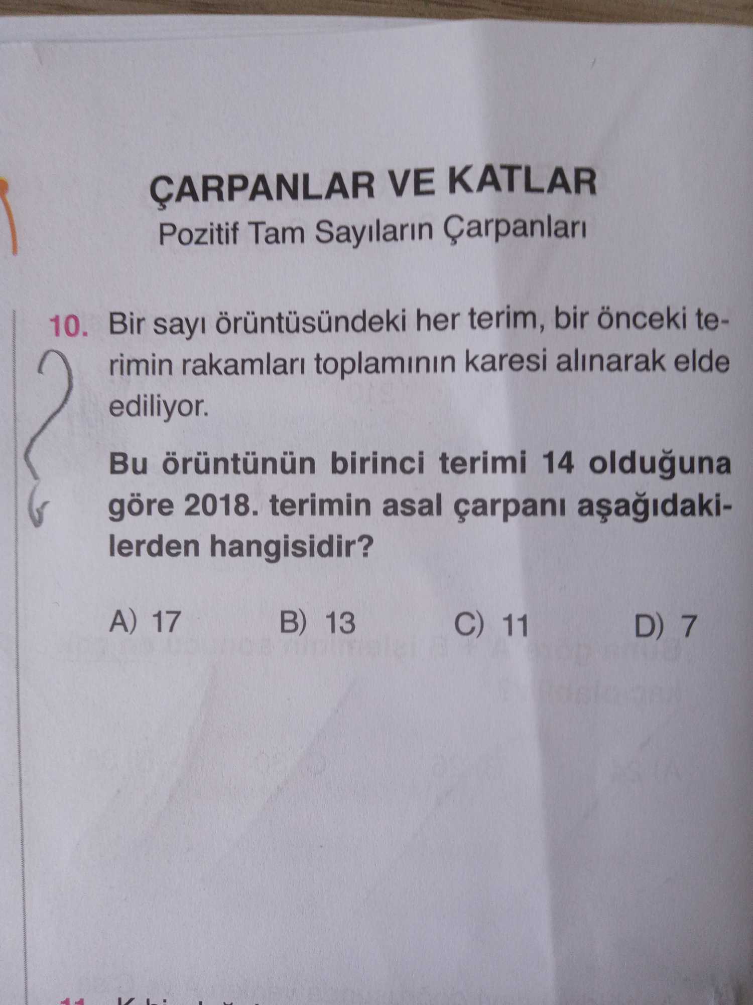 Bir sayı örüntüsündeki her terim, bir önceki terimin rakamları toplamının karesi alınarak elde