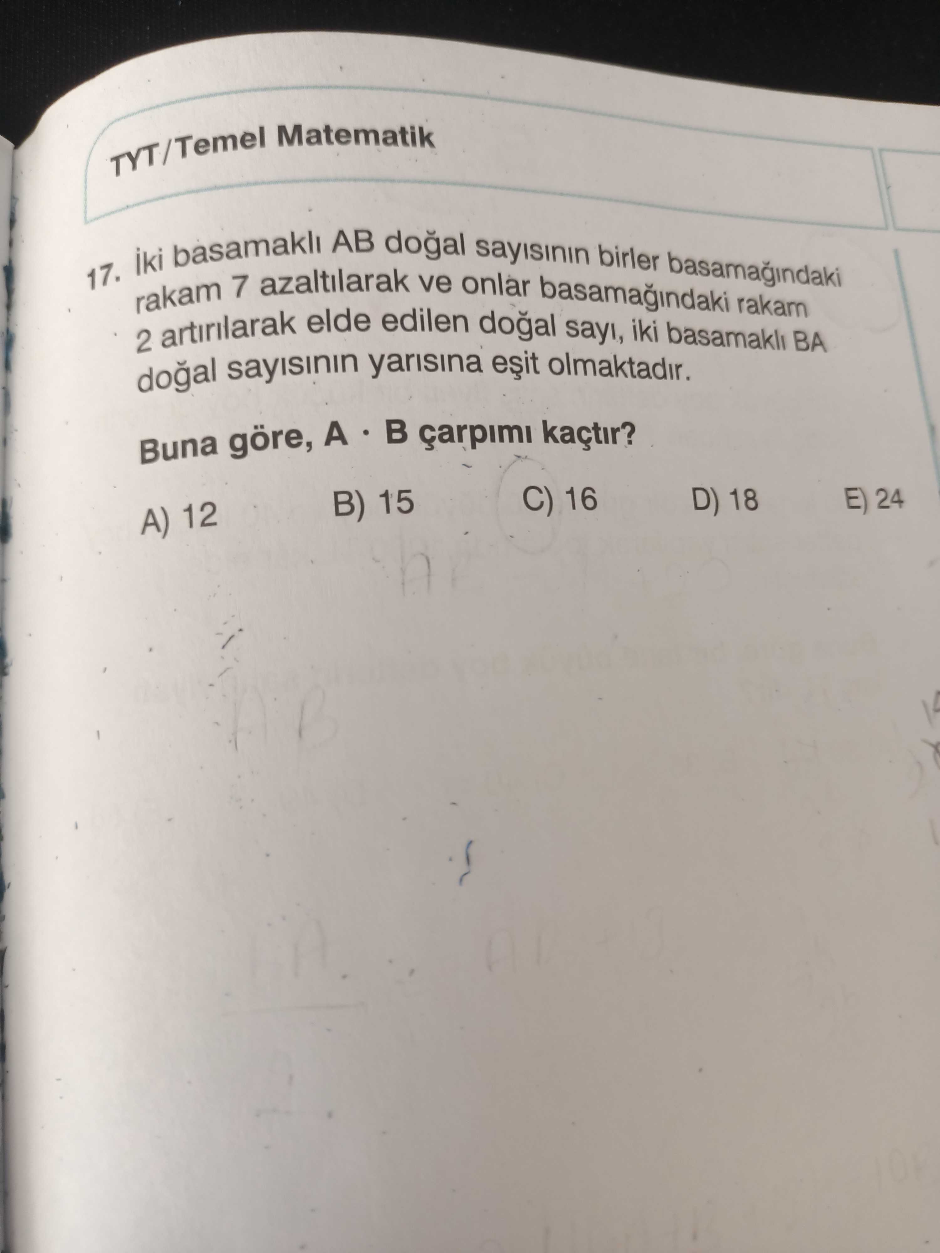 İki basamaklı AB doğal sayısının birler basamağındaki rakam 7 azaltılarak ve onlar basamağındaki