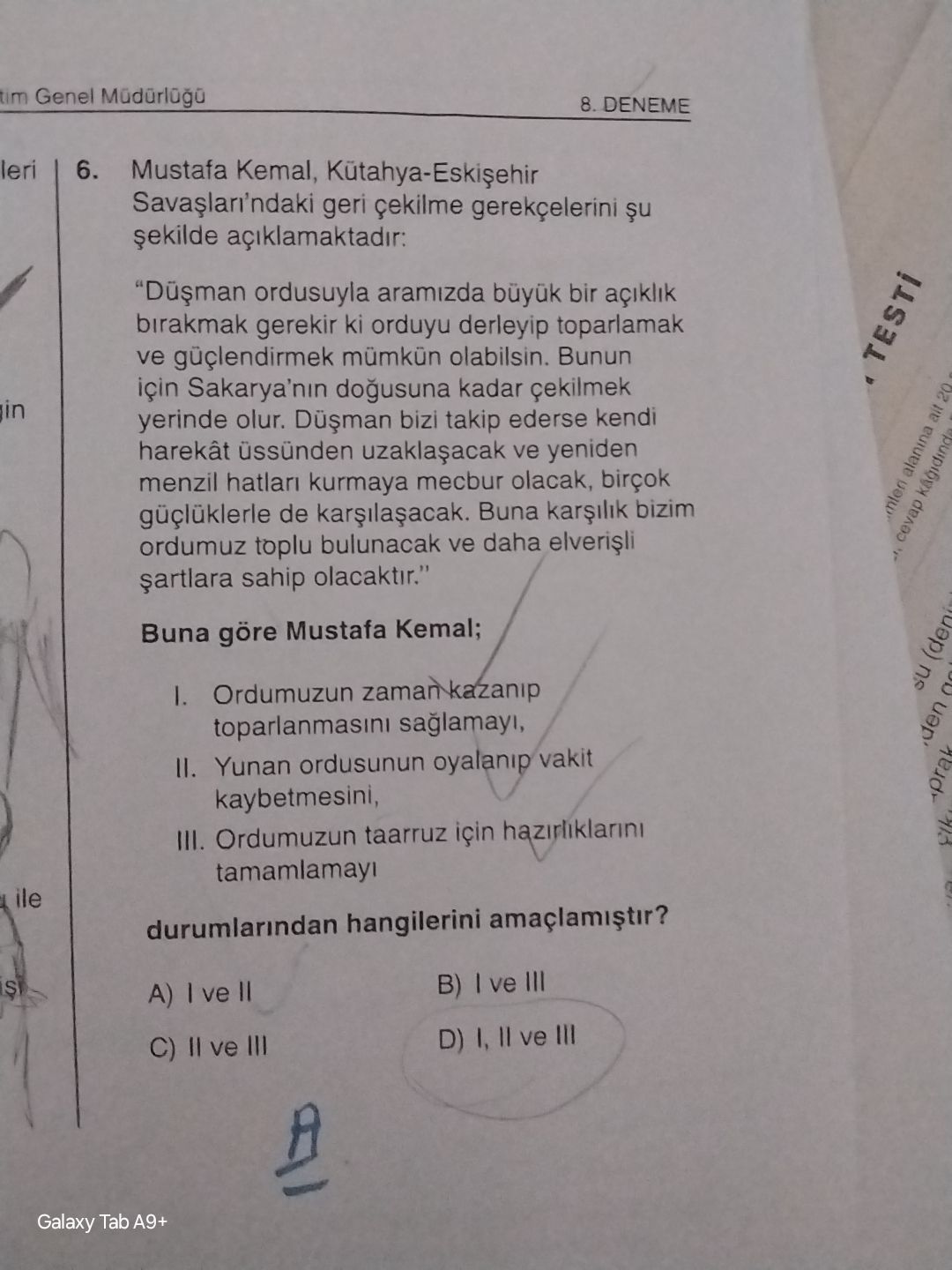 Mustafa Kemal, Kütahya-Eskişehir Savaşları'ndaki geri çekilme gerekçelerini şu şekilde