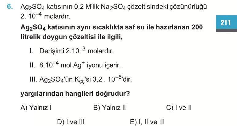 Ag₂SO₄ katısının 0,2 M'lik Na₂SO₄ çözeltisindeki çözünürlüğü 2. 10⁻⁴ molardır. **Ag₂SO₄ katısının