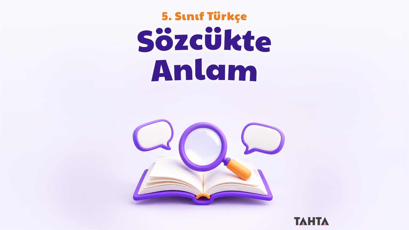 5. Sınıf Türkçe Sözcükte Anlam Konu Anlatımı