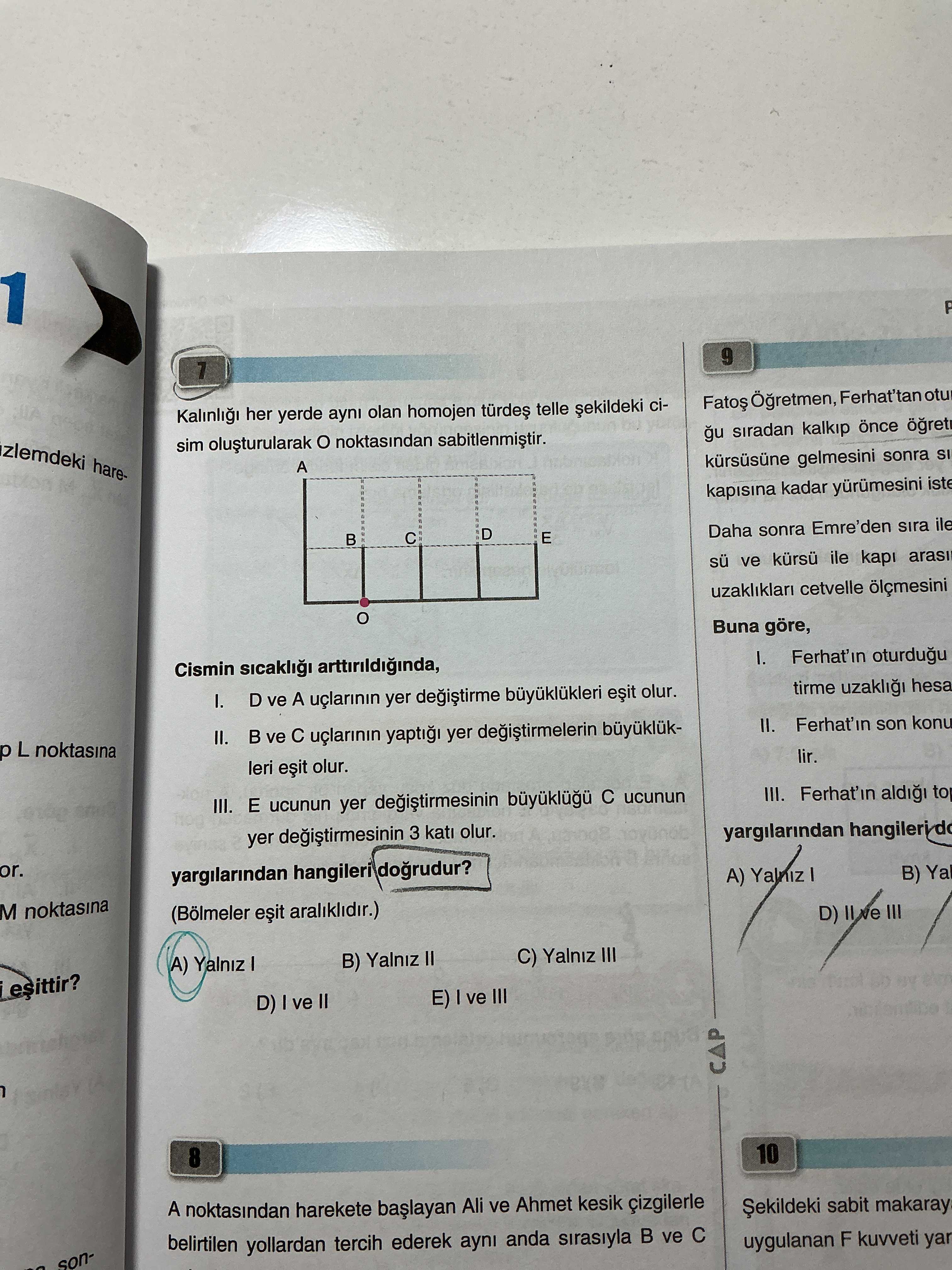 Kalınlığı her yerde aynı olan homojen türdeş telle şekildeki cisim oluşturularak O noktasından