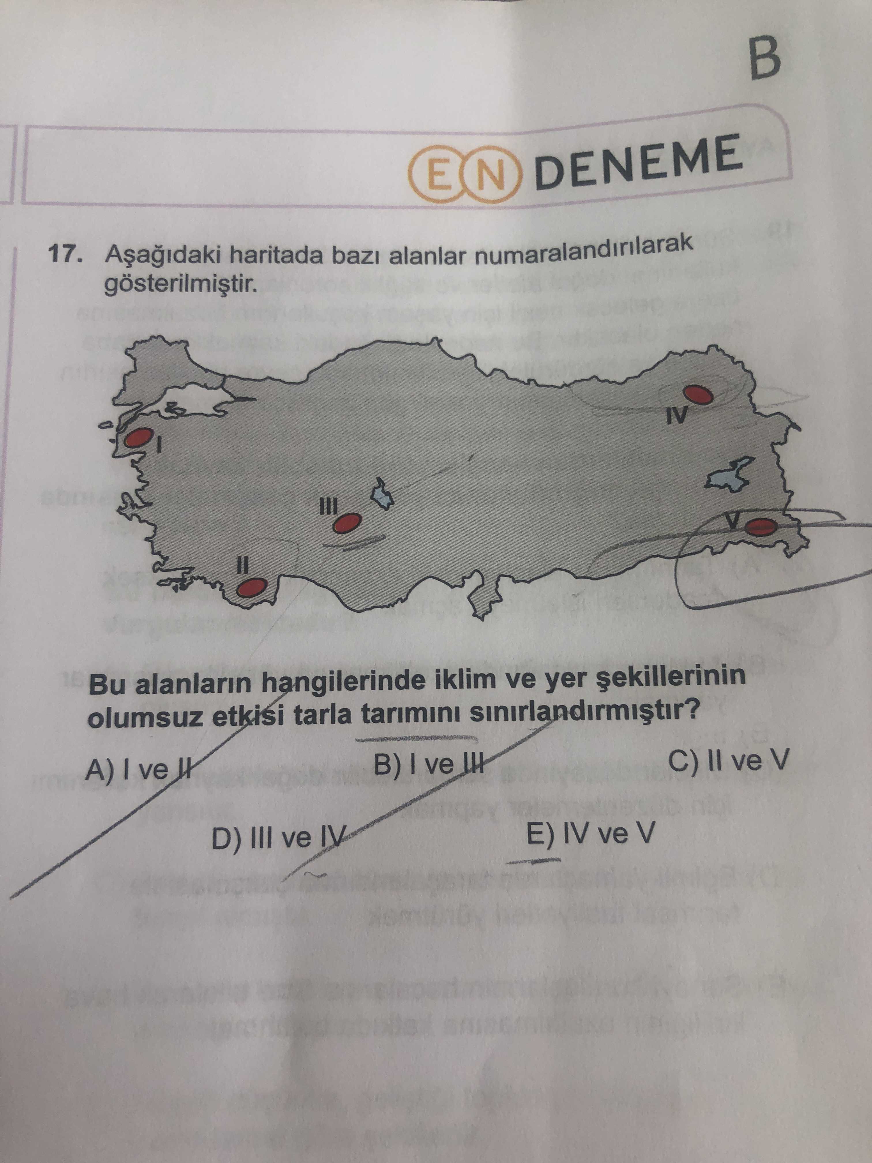 Aşağıdaki haritada bazı alanlar numaralandırılarak gösterilmiştir. Bu alanların hangilerinde iklim