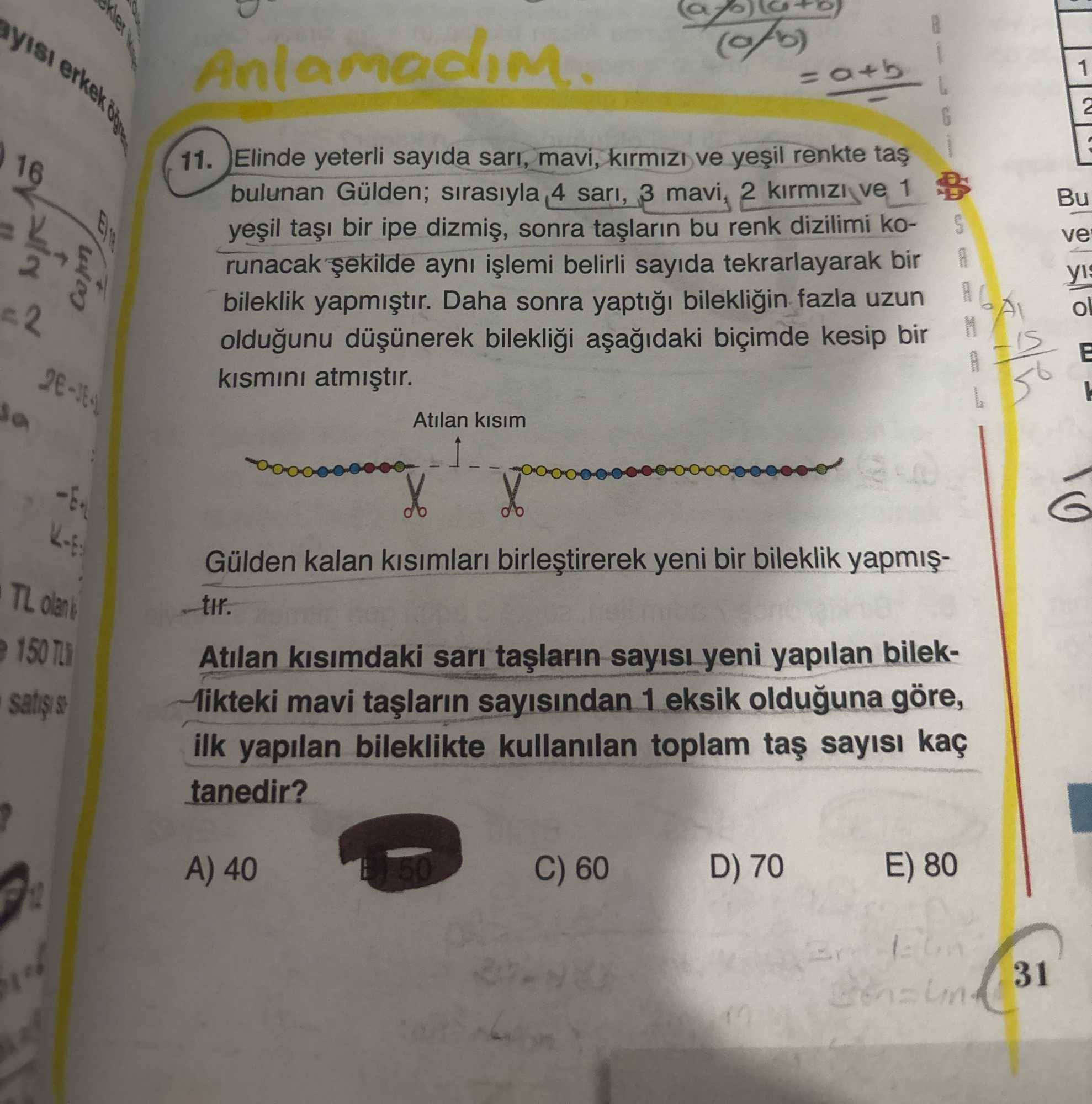 Elinde yeterli sayıda sarı, mavi, kırmızı ve yeşil renkte taş bulunan Gülden; sırasıyla 4 sarı, 3