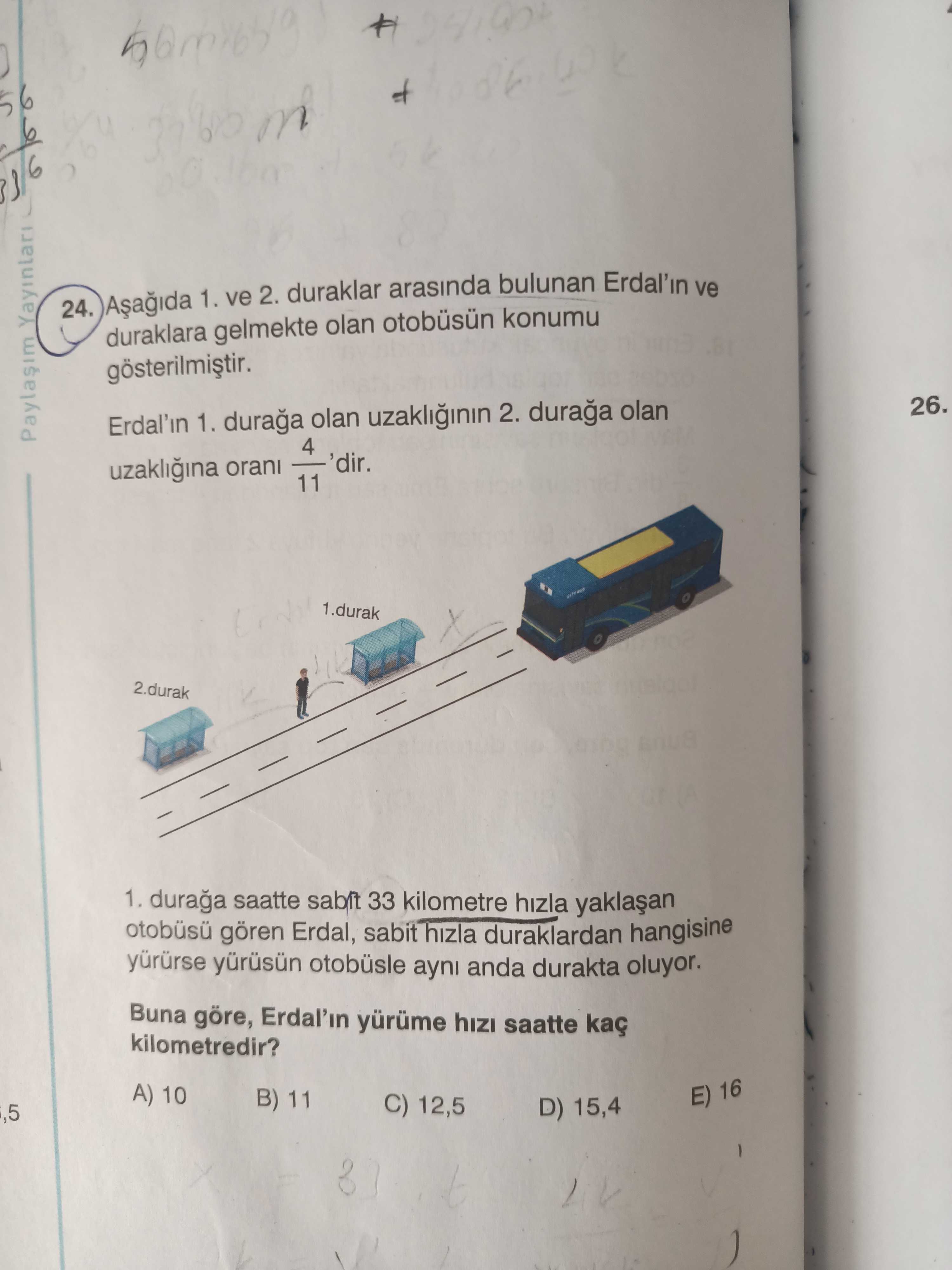 Aşağıda 1. ve 2. duraklar arasında bulunan Erdal'ın ve duraklara gelmekte olan otobüsün konumu