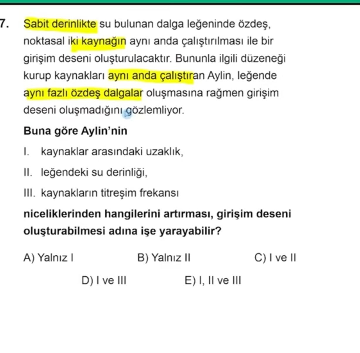 Sabit derinlikte su bulunan dalga leğeninde özdeş, noktasal iki kaynağın aynı anda çalıştırılması