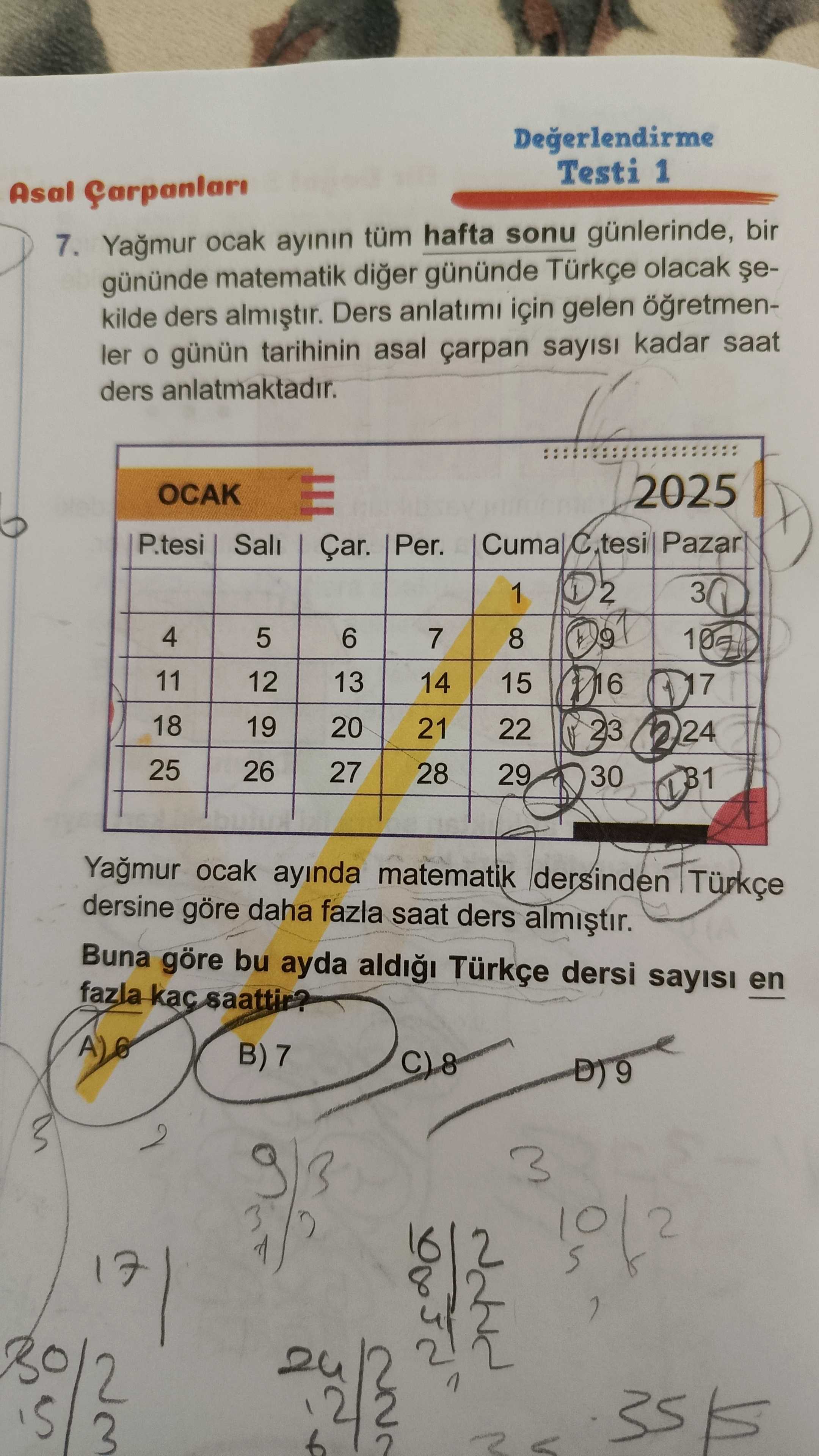 Yağmur ocak ayının tüm hafta sonu günlerinde, bir gününde matematik diğer gününde Türkçe olacak