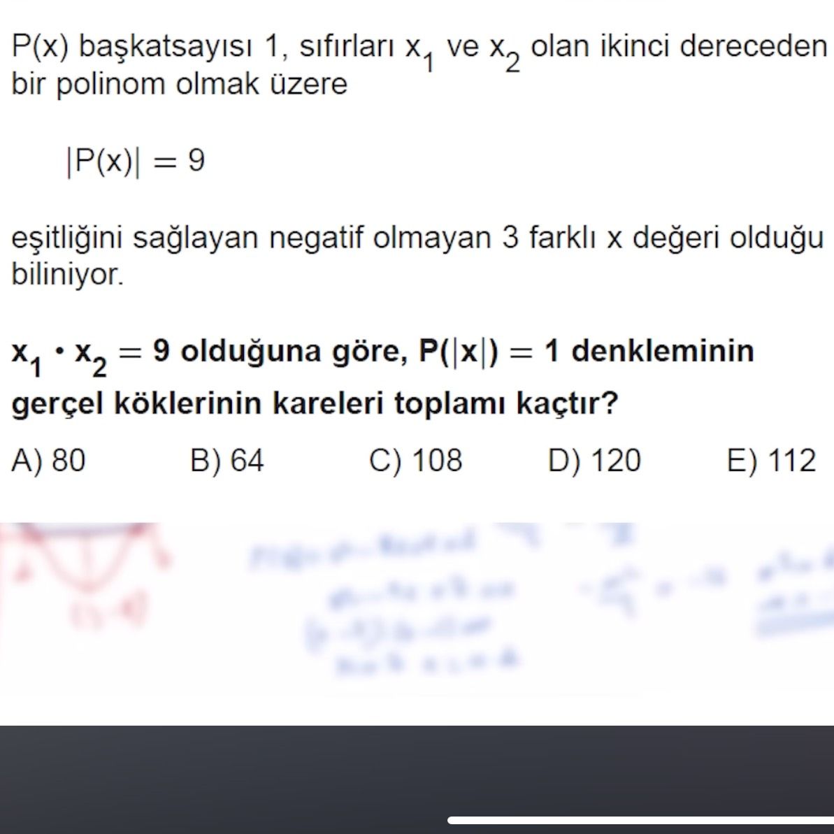 P(x) başkatsayısı 1, sıfırları x₁ ve x₂ olan ikinci dereceden bir polinom olmak üzere |P(x)| = 9