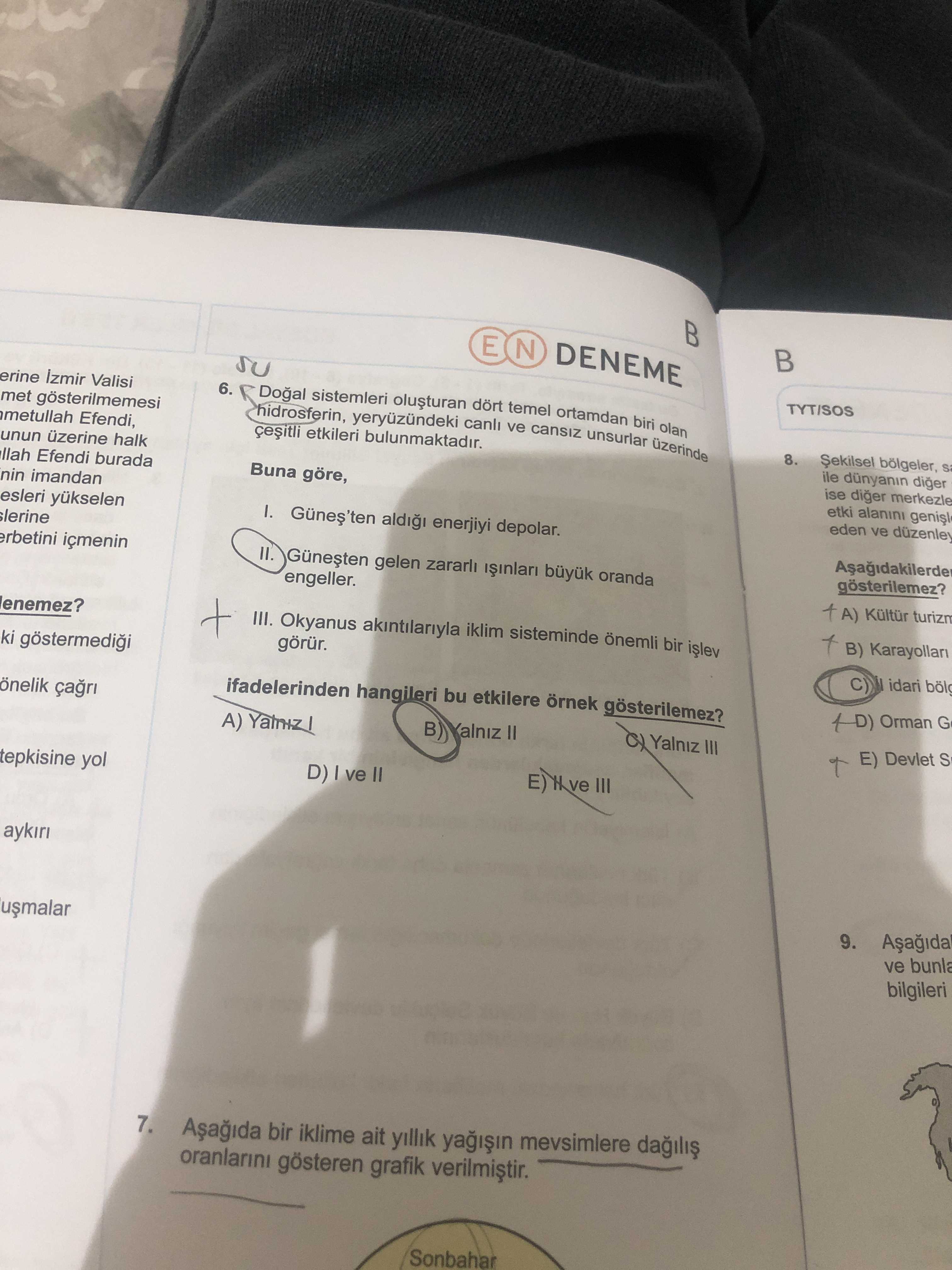E N DENEME TYT/SOS erine Valisi 6. sistemleri canli dört temel cansiz ortamdan biri olan hidrosferin, ve unsurlar uzerinde met Efendi, cesitli etkileri bulunmaktadir. 8. ile dunyanin diger unun halk ise diger merkezle llah Efendi burada Buna göre, etki alanini nin imandan eden ve duzenley esleri yükselen aldigi enerjiyi depolar. erbetini içmenin II. gelen zararli oranda engeller. A) Kültür B) III. Okyanus akintilariyla iklim sisteminde önemli bir idari C) ki ifadelerinden hangileri bu etkilere örnek gösterilemez. Orman G önelik Yalniz III II A) E) S III D) ve II tepkisine yol aykiri 9. ve bunla bilgileri 7. bir iklime ait E N DENEME TYT/SOS erine Valisi 6. bir iklime ait. ?? Model.Question.title