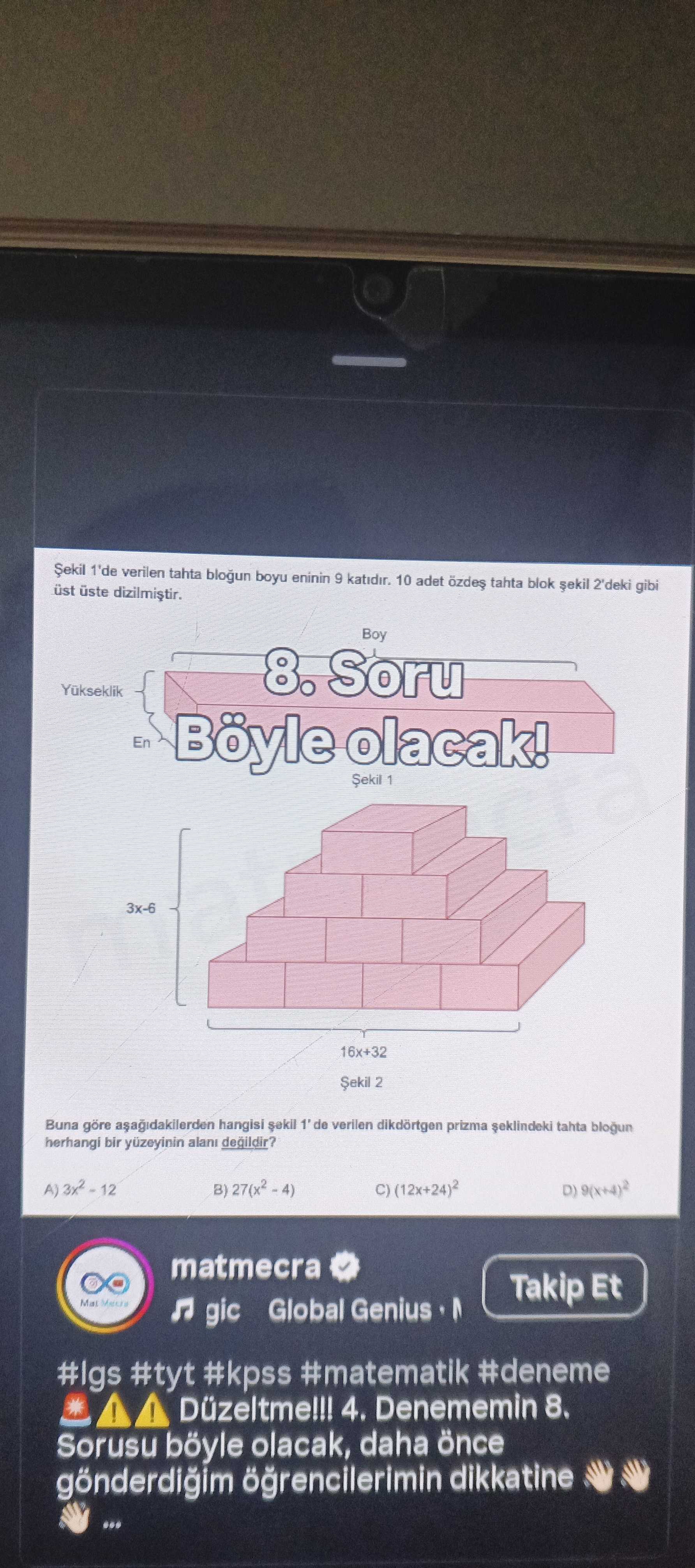 Şekil 1'de verilen tahta bloğun boyu eninin 9 katıdır. 10 adet özdeş tahta blok şekil 2'deki gibi