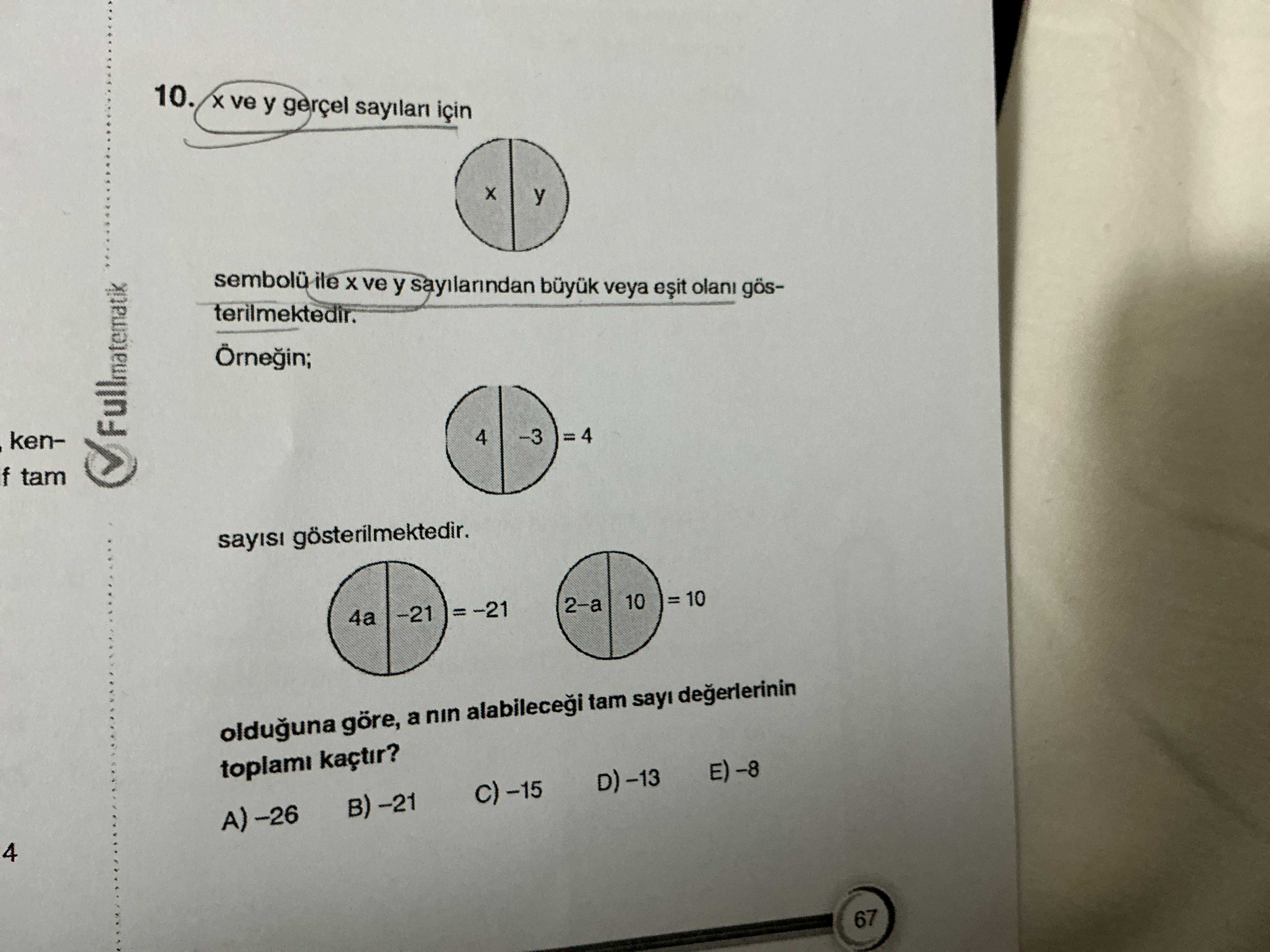 x ve y gerçel sayıları için ( x | y ) sembolü ile x ve y sayılarından büyük veya eşit olanı
