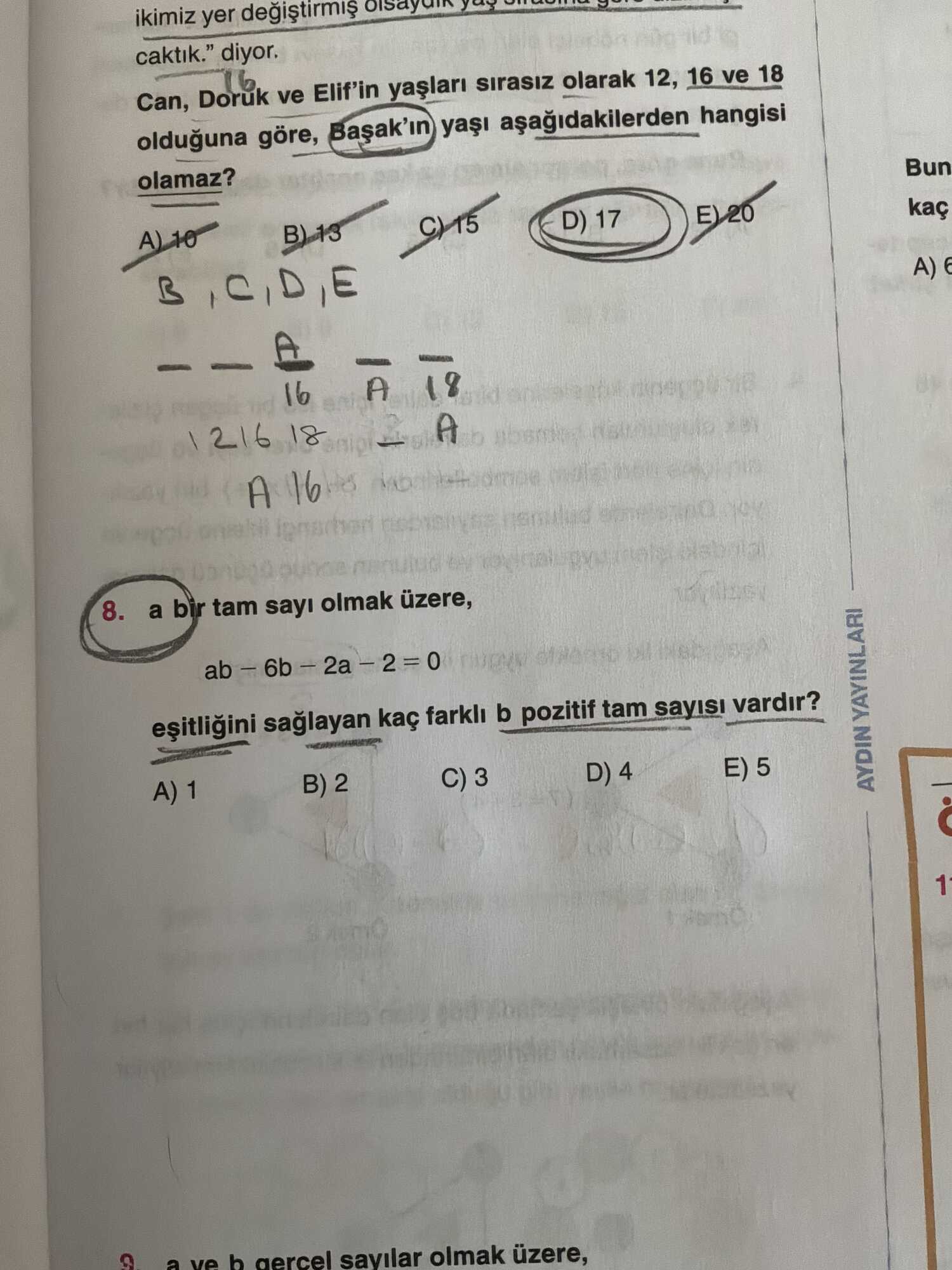 a bir tam sayı olmak üzere, ab − 6b − 2a − 2 = 0 eşitliğini sağlayan kaç farklı b pozitif tam sayısı