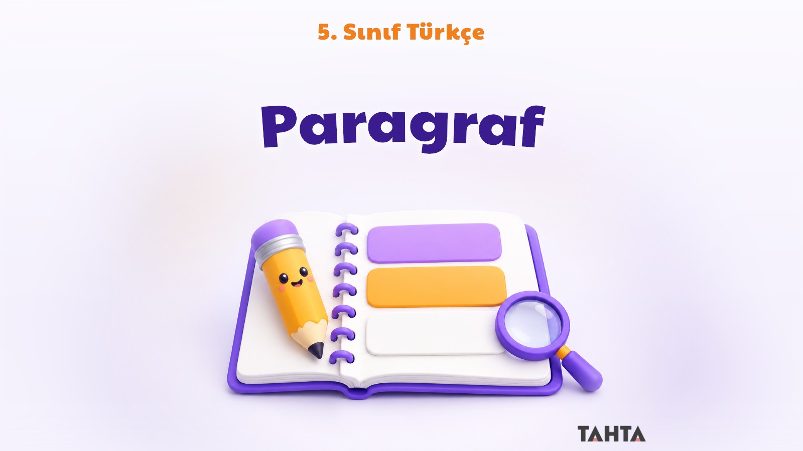 5. Sınıf Türkçe Paragraf Konu Anlatımı