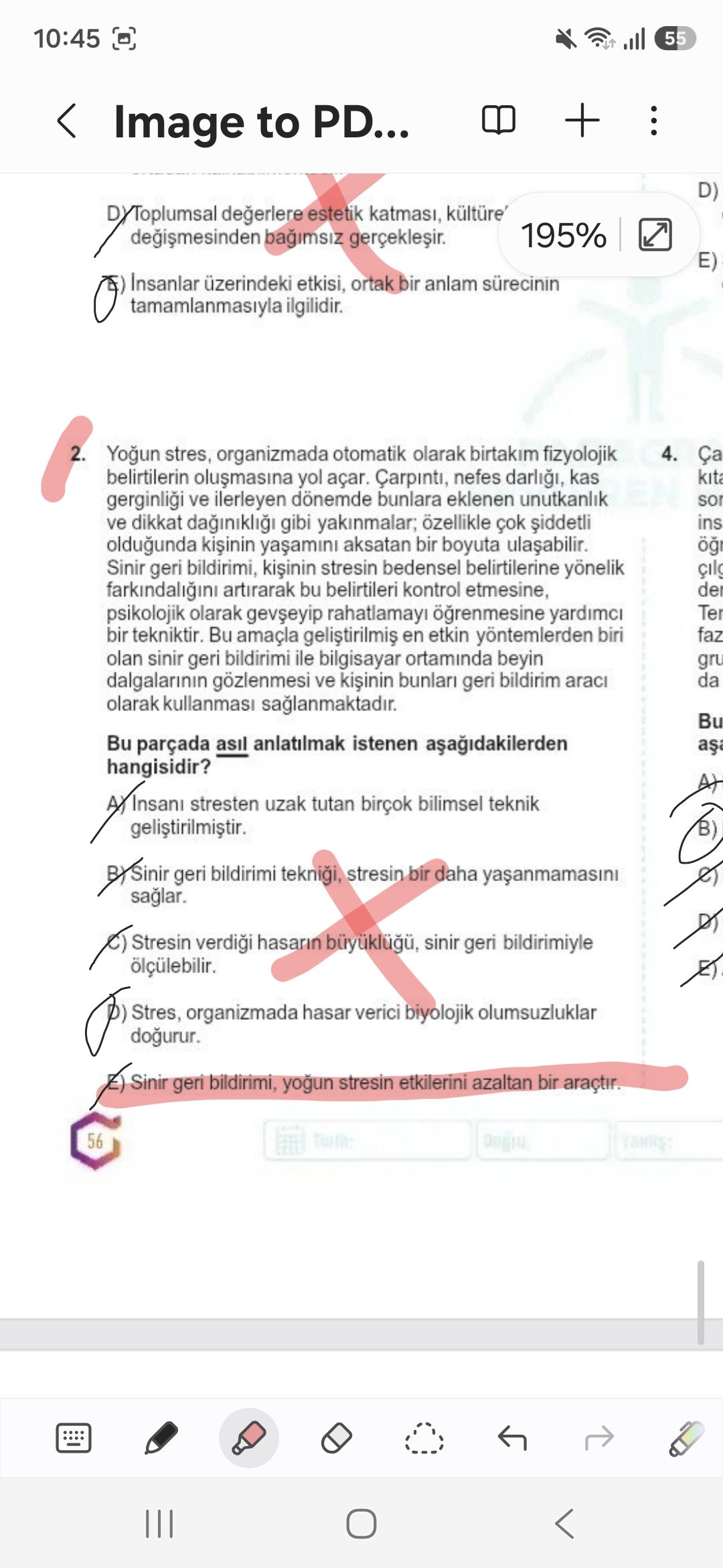 Yoğun stres, organizmada otomatik olarak birtakım fizyolojik belirtilerin oluşmasına yol açar