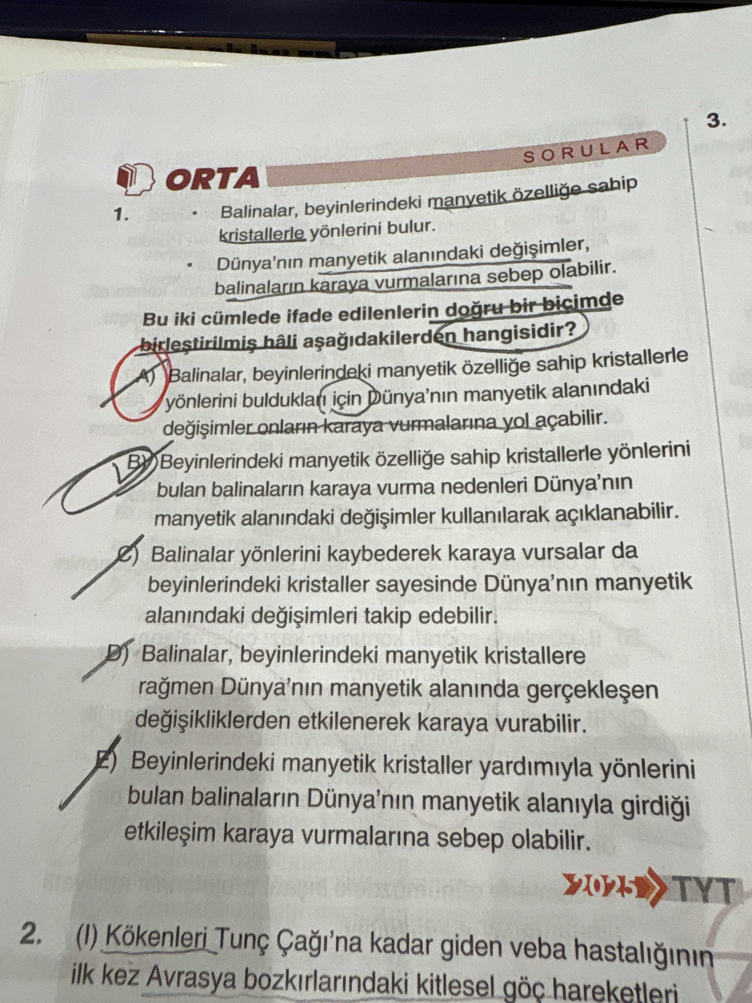 • Balinalar, beyinlerindeki manyetik özelliğe sahip kristallerle yönlerini bulur. • Dünya'nın