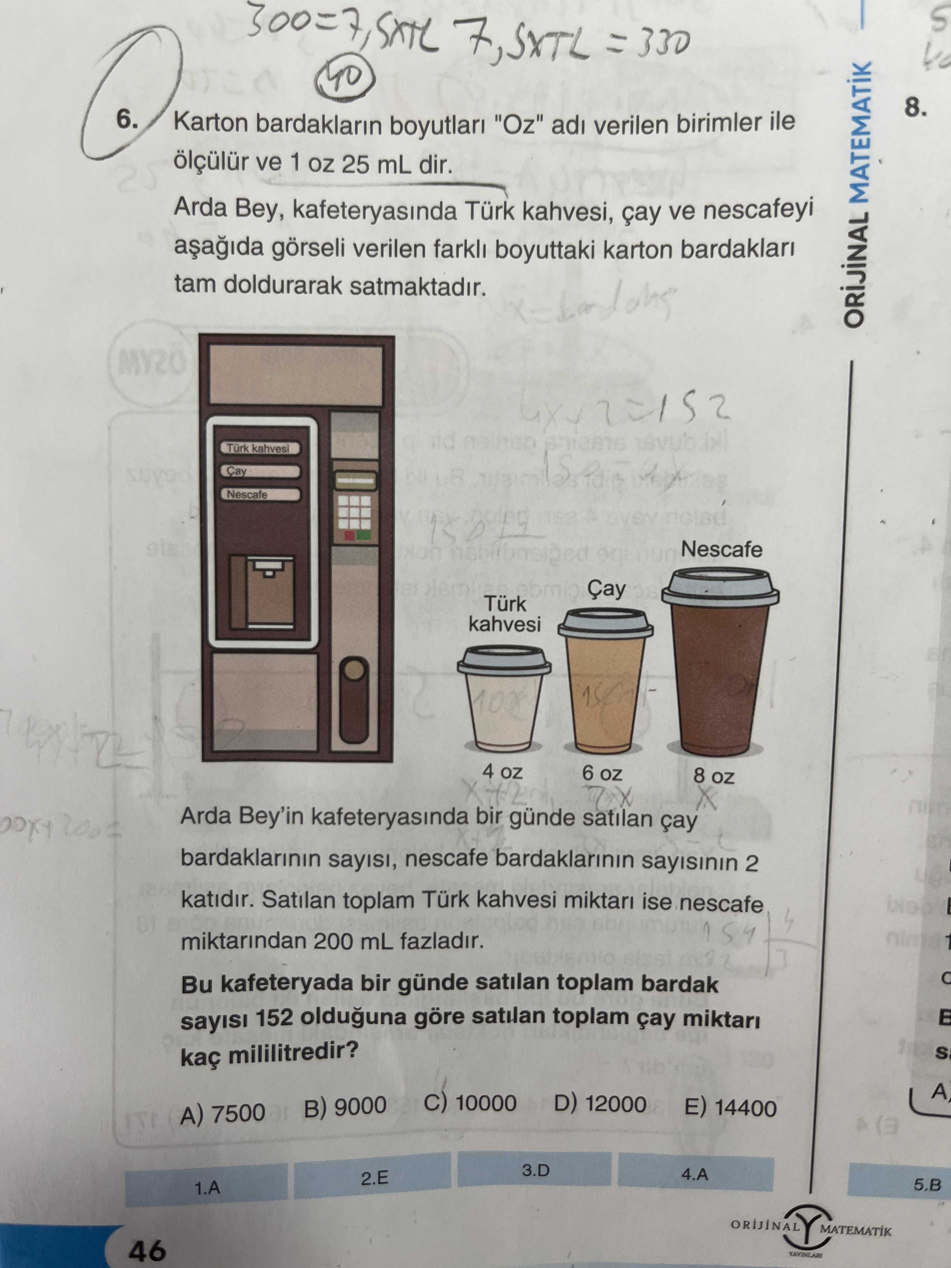Karton bardakların boyutları "Oz" adı verilen birimler ile ölçülür ve 1 oz 25 mL dir. Arda Bey