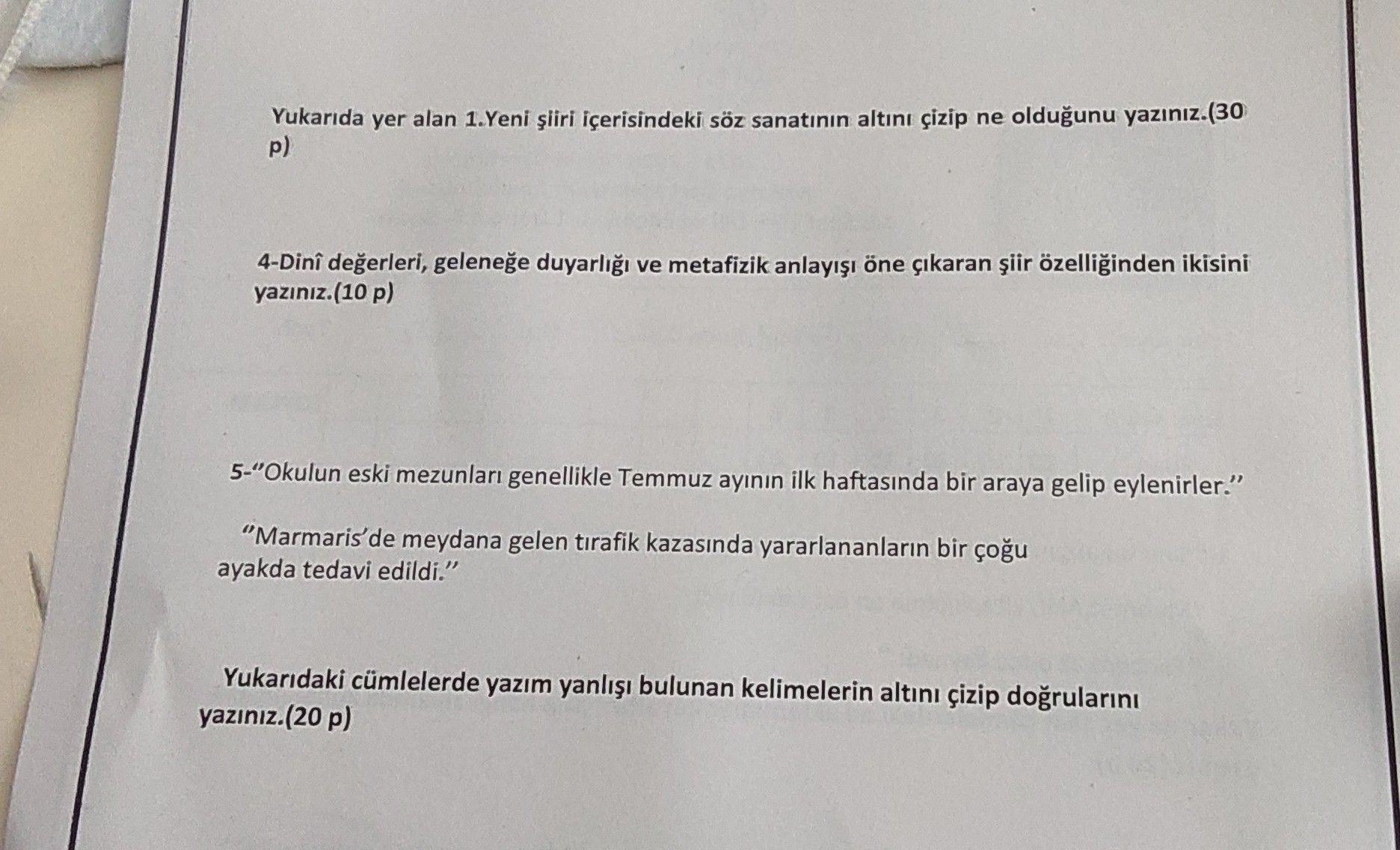Yukarıda yer alan 1.Yeni şiir içerisindeki söz sanatının altını çizip ne olduğunu yazınız.(30 p)