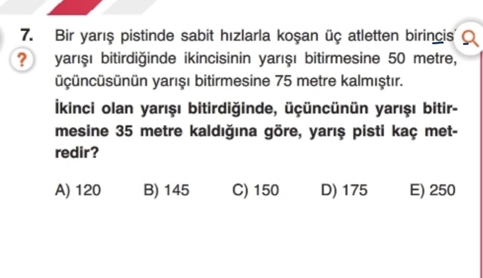 Bir yarış pistinde sabit hızlarla koşan üç atletten birincisi yarışı bitirdiğinde ikincisinin yarışı