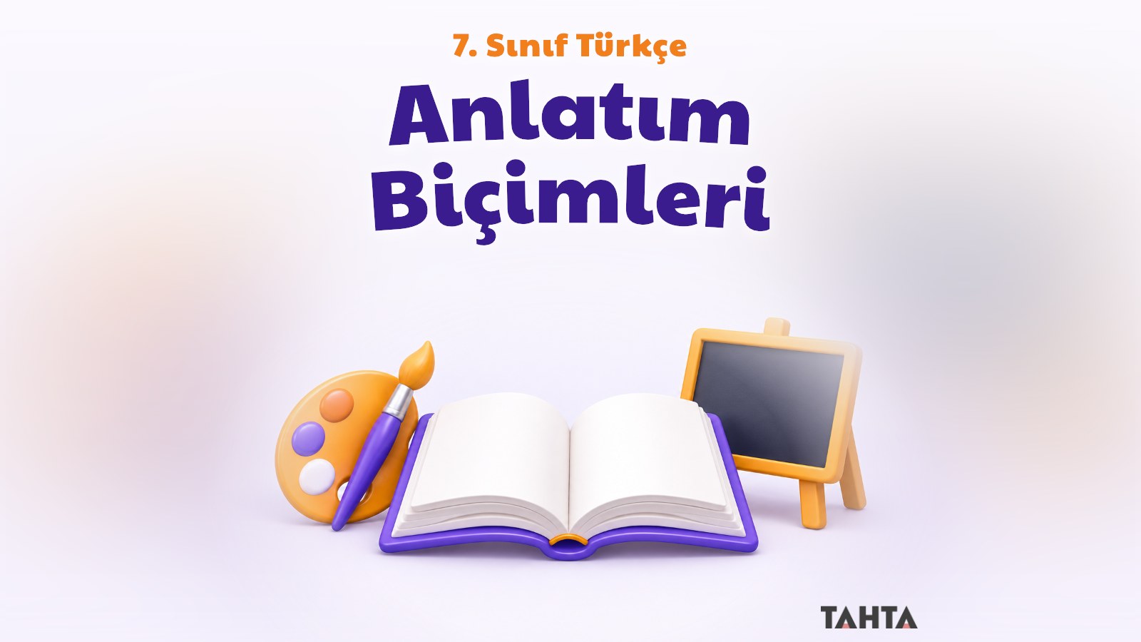 7. Sınıf Türkçe Anlatım Biçimleri Konu Anlatımı