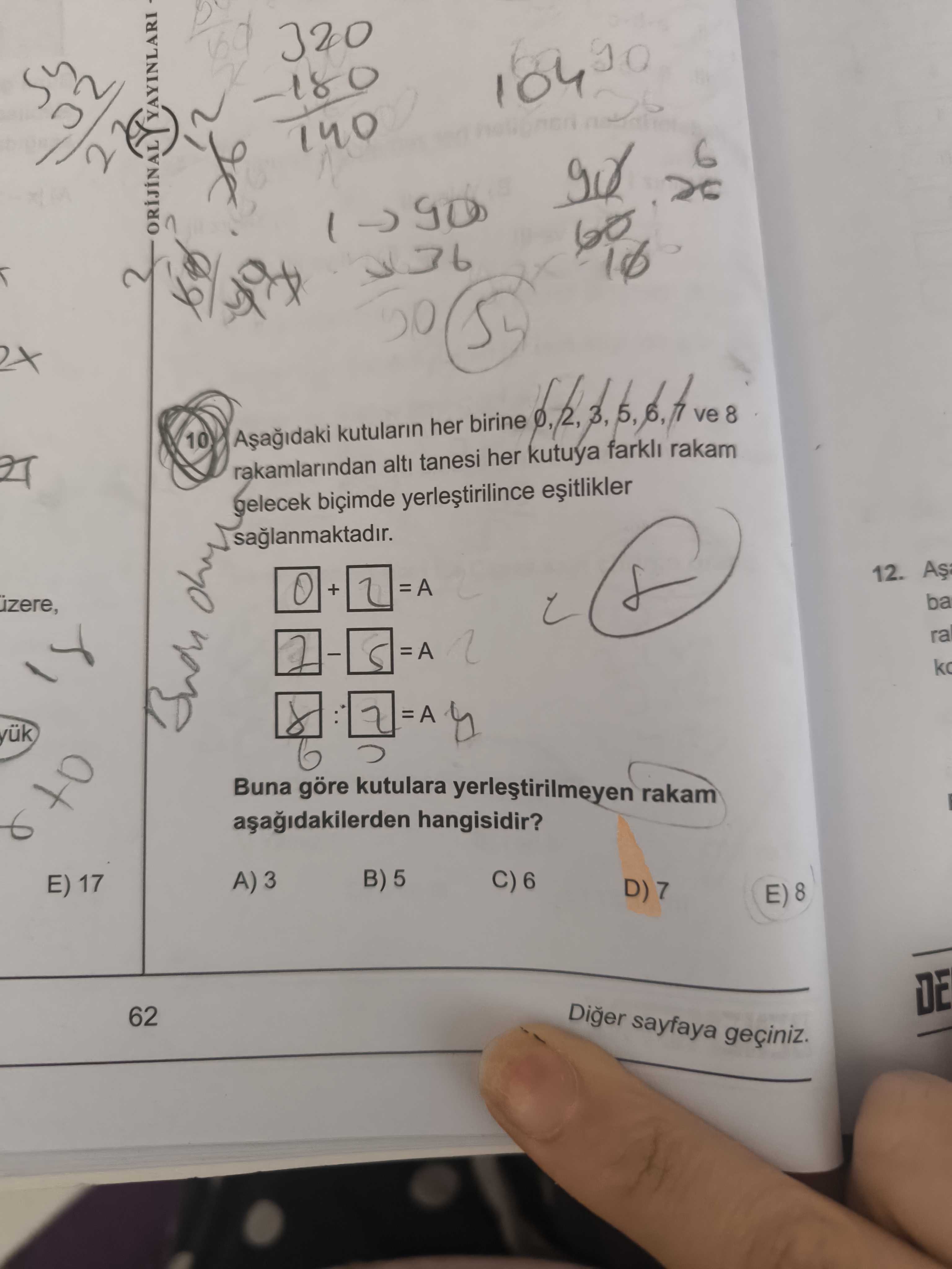 Aşağıdaki kutuların her birine 0, 2, 3, 5, 6, 7 ve 8 rakamlarından altı tanesi her kutuya farklı