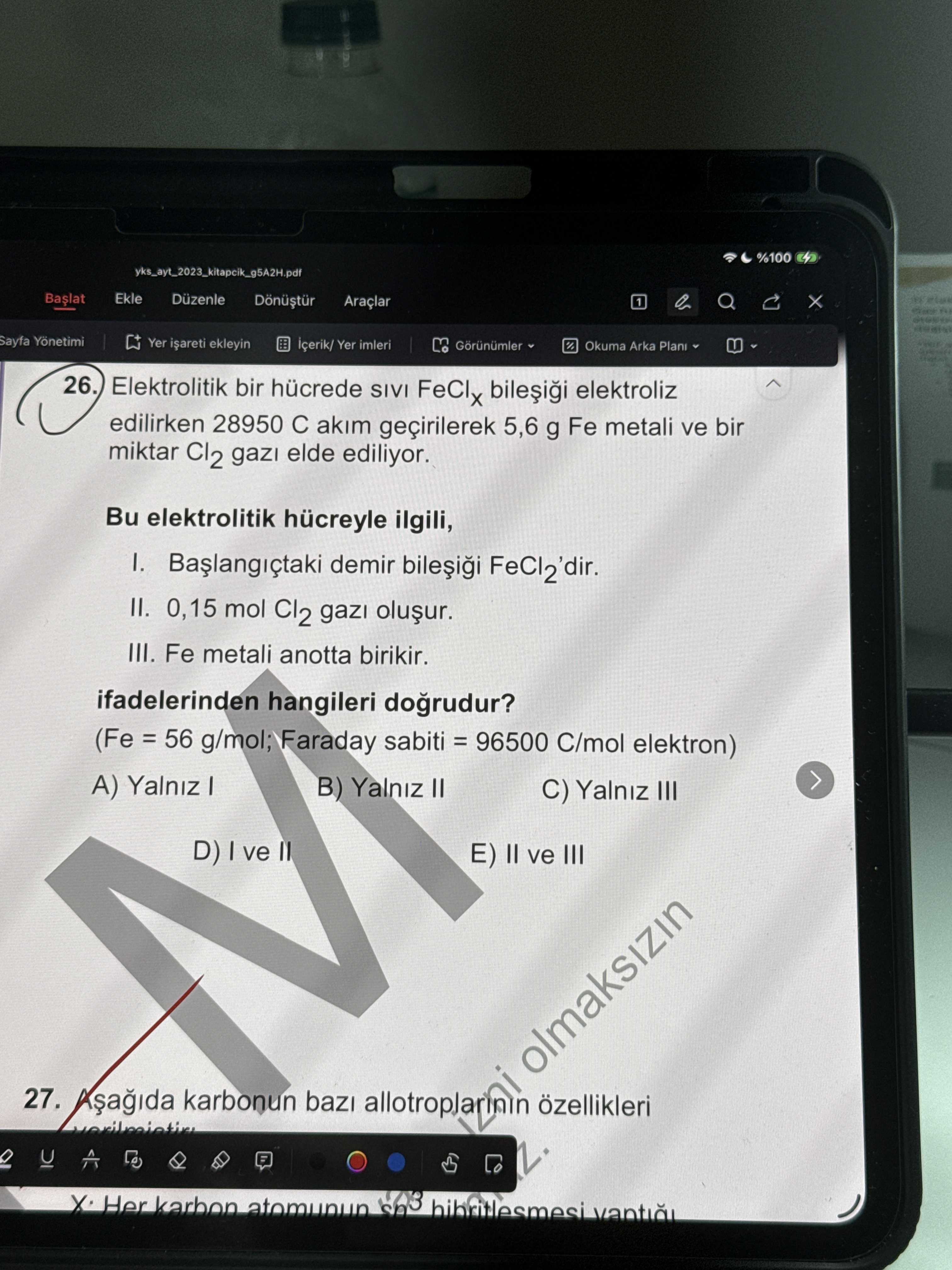 Elektrolitik bir hücrede sıvı FeCl_x bileşiği elektroliz edilirken 28950 C akım geçirilerek 5,6 g Fe
