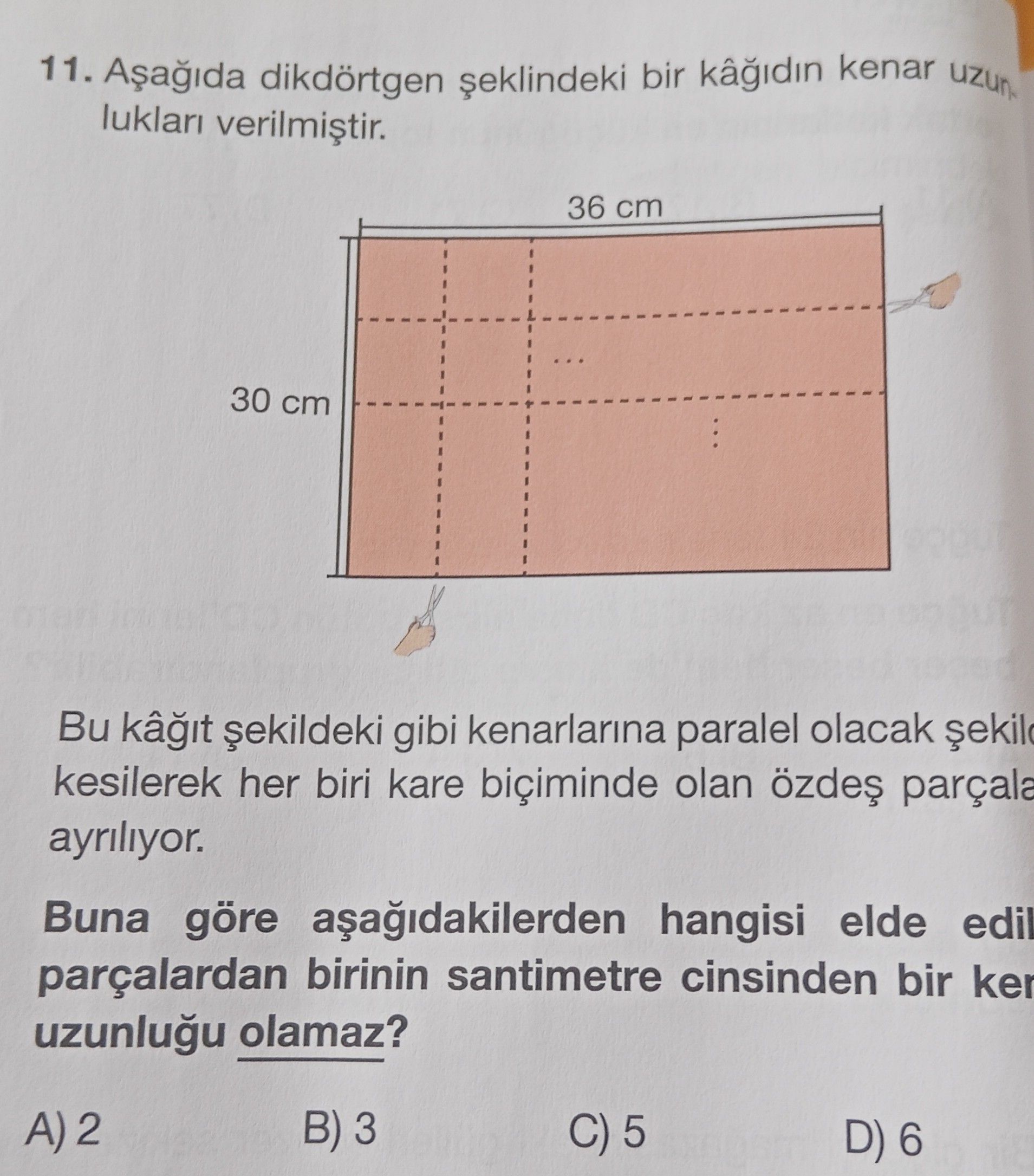 Aşağıda dikdörtgen şeklindeki bir kâğıdın kenar uzunlukları verilmiştir. Bu kâğıt şekildeki gibi