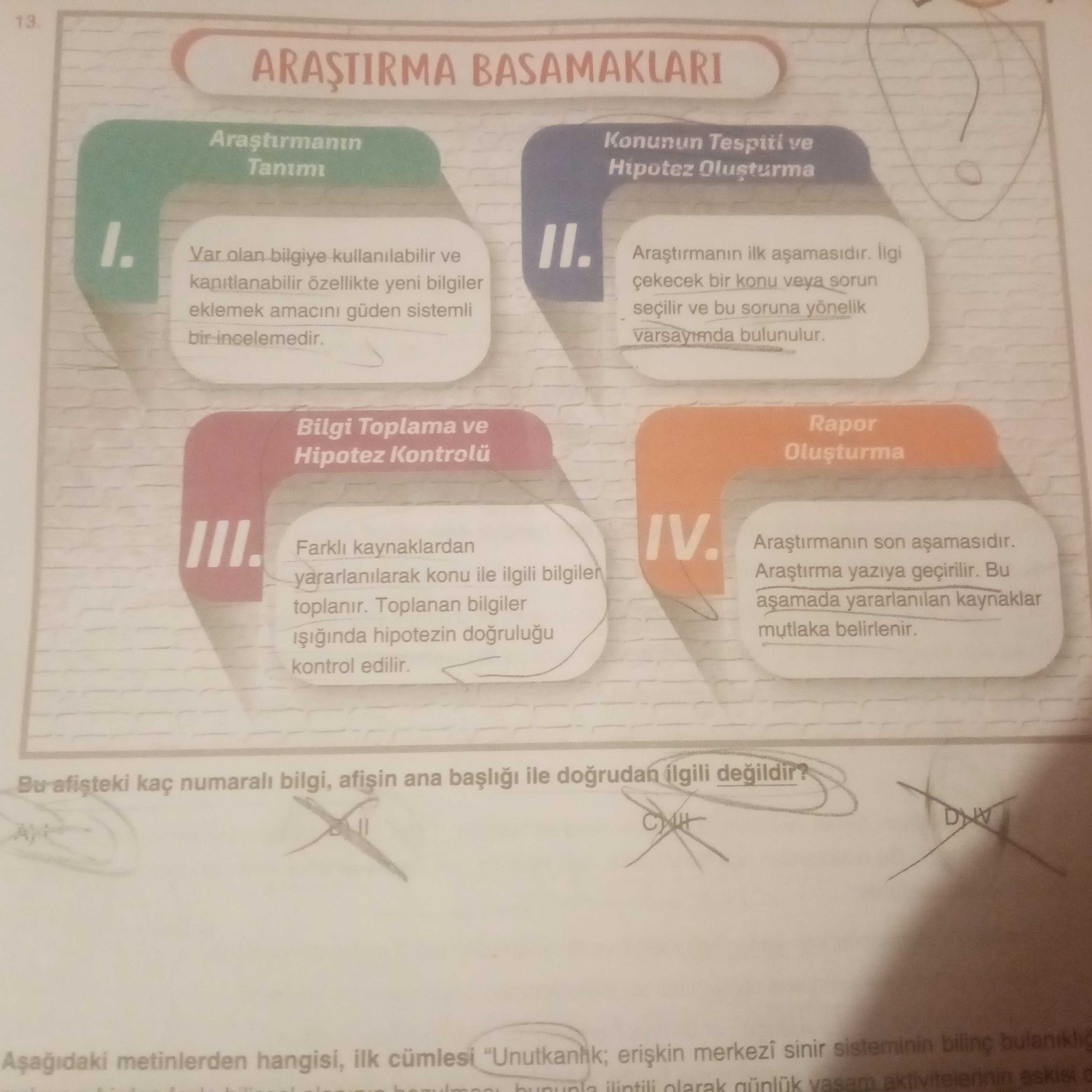 ARAŞTIRMA BASAMAKLARI Araştırmanın Tanımı I. Var olan bilgiye kullanılabilir ve kanıtlanabilir