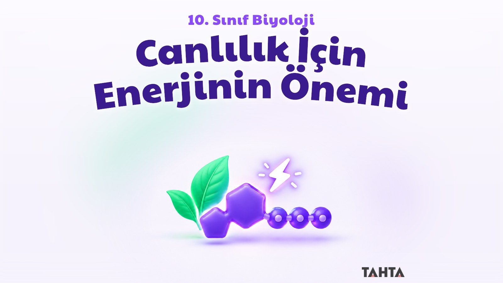 10. sınıf biyoloji canlılık için enerjinin önemi konu anlatımı kapak görseli