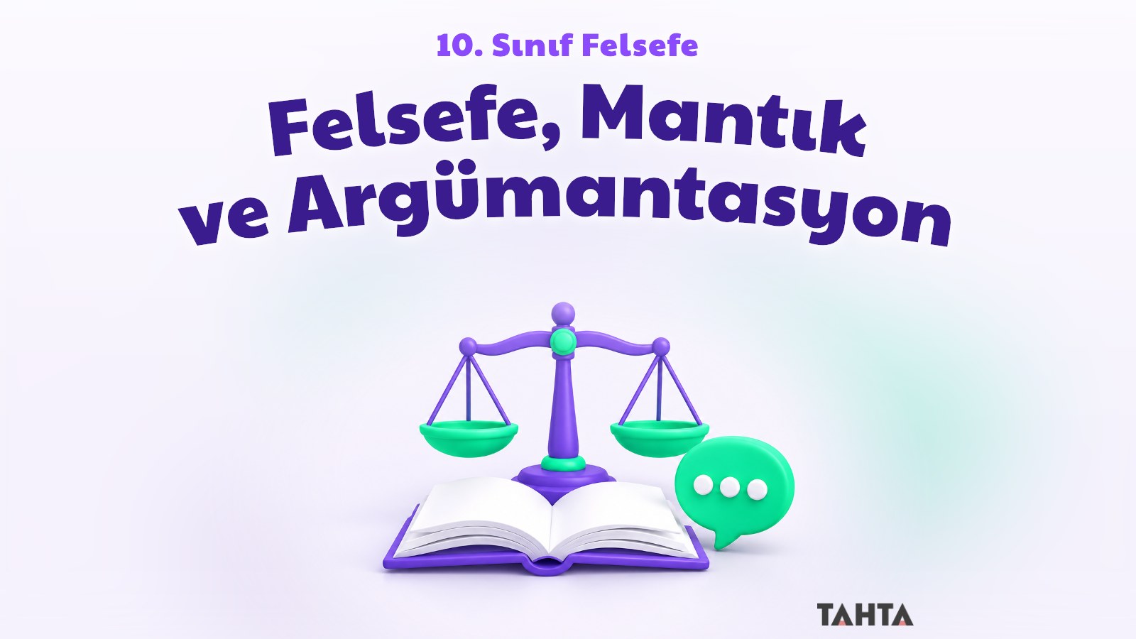 10. sınıf felsefe mantık ve argümantasyon konu anlatımı kapak görseli