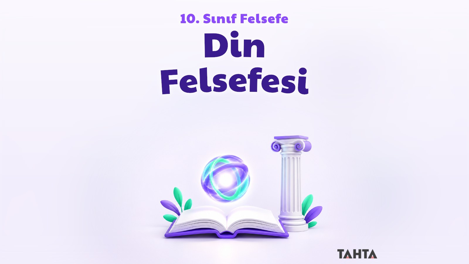 Din felsefesi konusunu simgeleyen ışık küresi, açık kitap ve sütun görseli