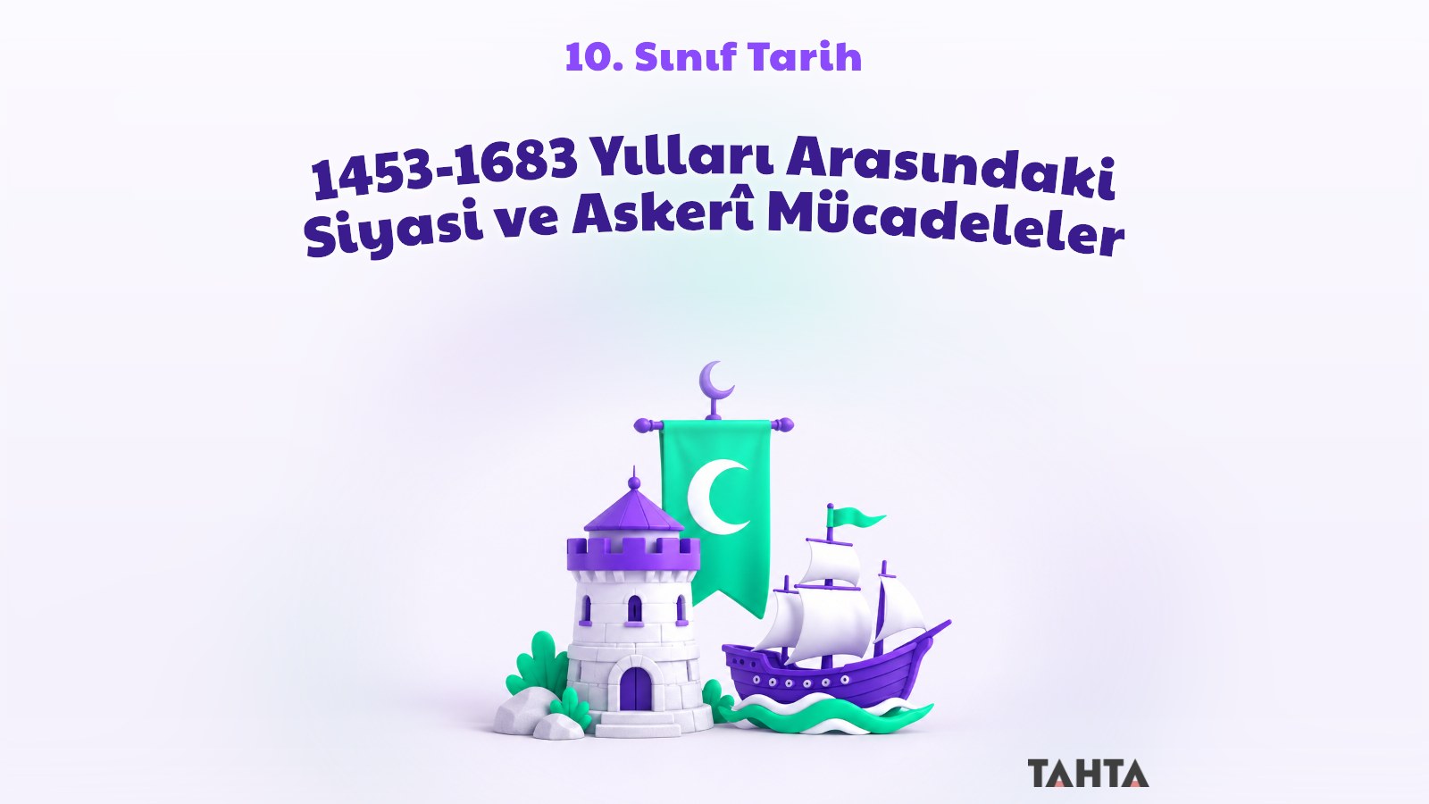 Mor ve yeşil tonlarda kale, sancak ve gemi simgeleriyle 1453-1683 dönemi konulu kapak görseli