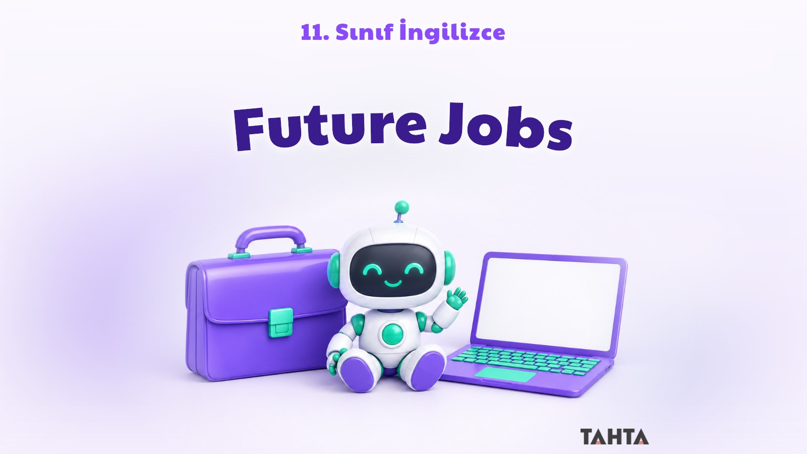 Future Jobs ünitesi kapağı: mor çanta, sevimli robot ve dizüstü bilgisayar