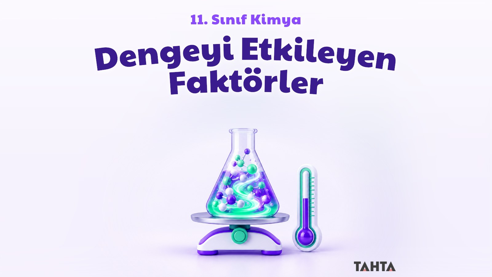 11. sınıf kimya dengeyi etkileyen faktörler konu anlatımı kapak görseli