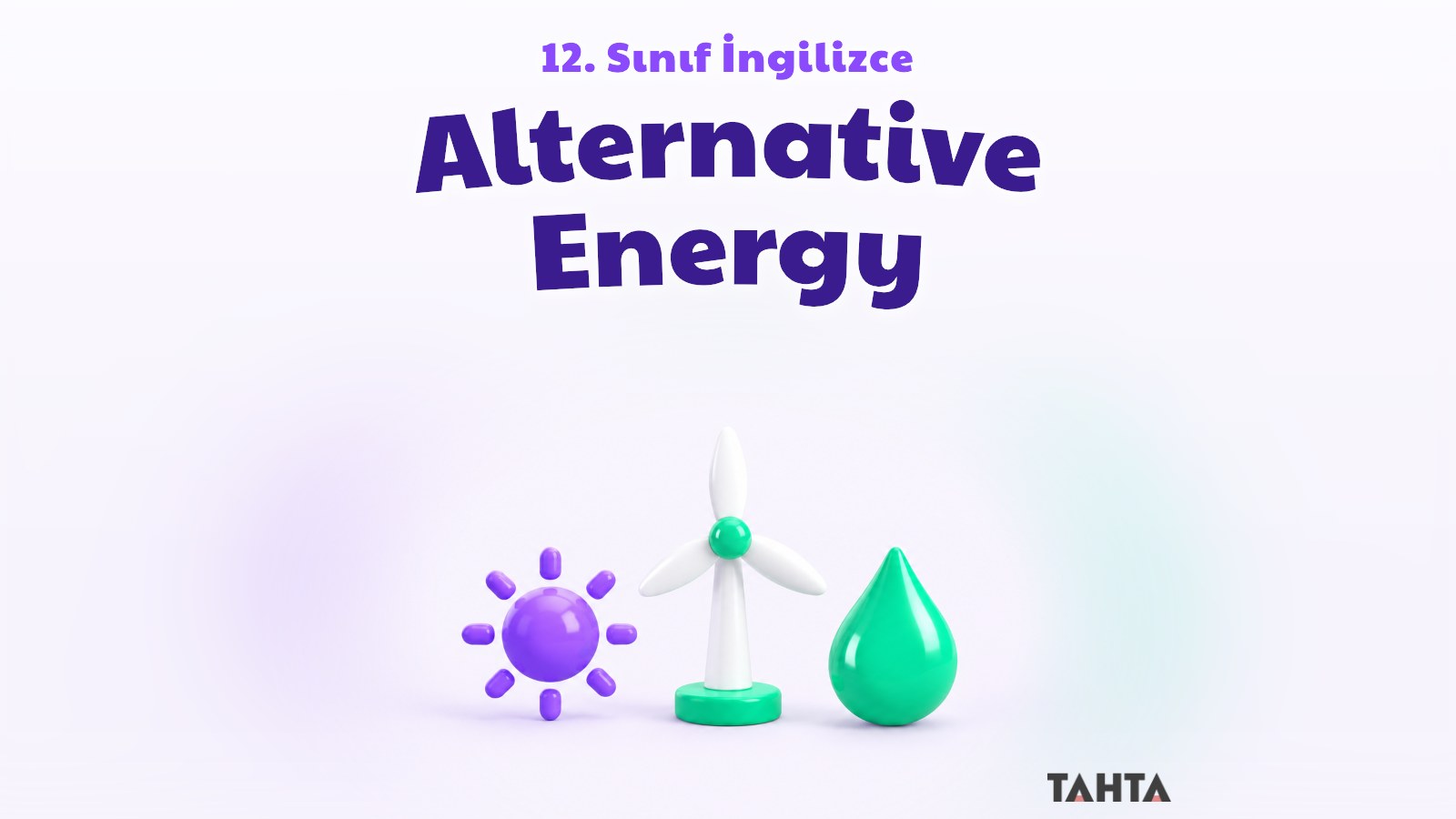 12. sınıf İngilizce 8. ünite Alternative Energy konu anlatımı kapağı