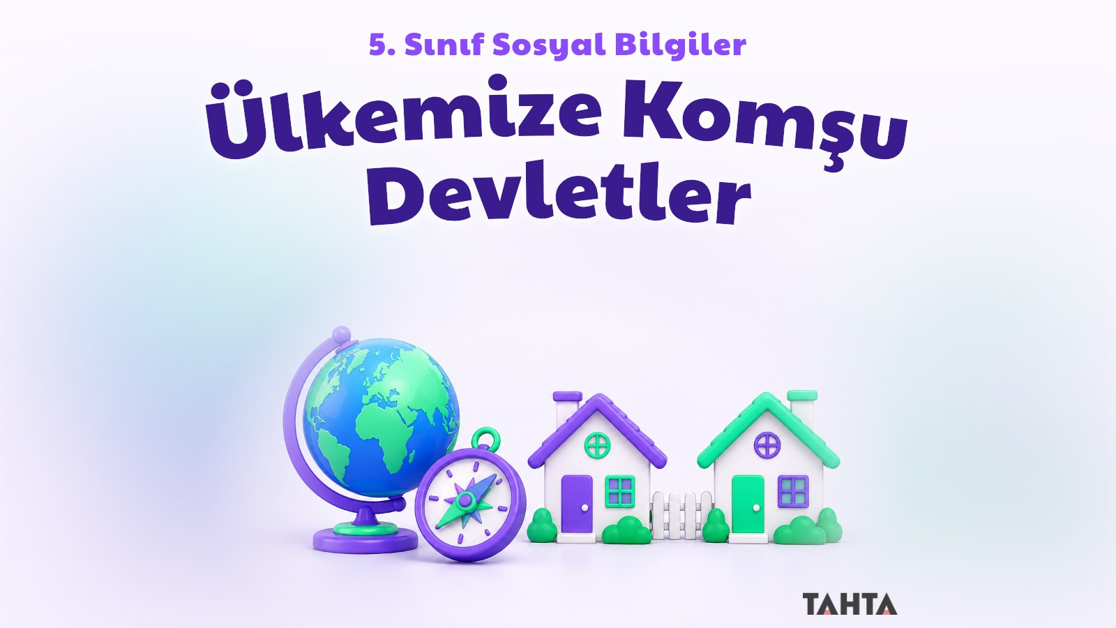 Mor ve yeşil tonlarda küre, pusula ve yan yana iki evden oluşan komşu devletler konusu kapak görseli
