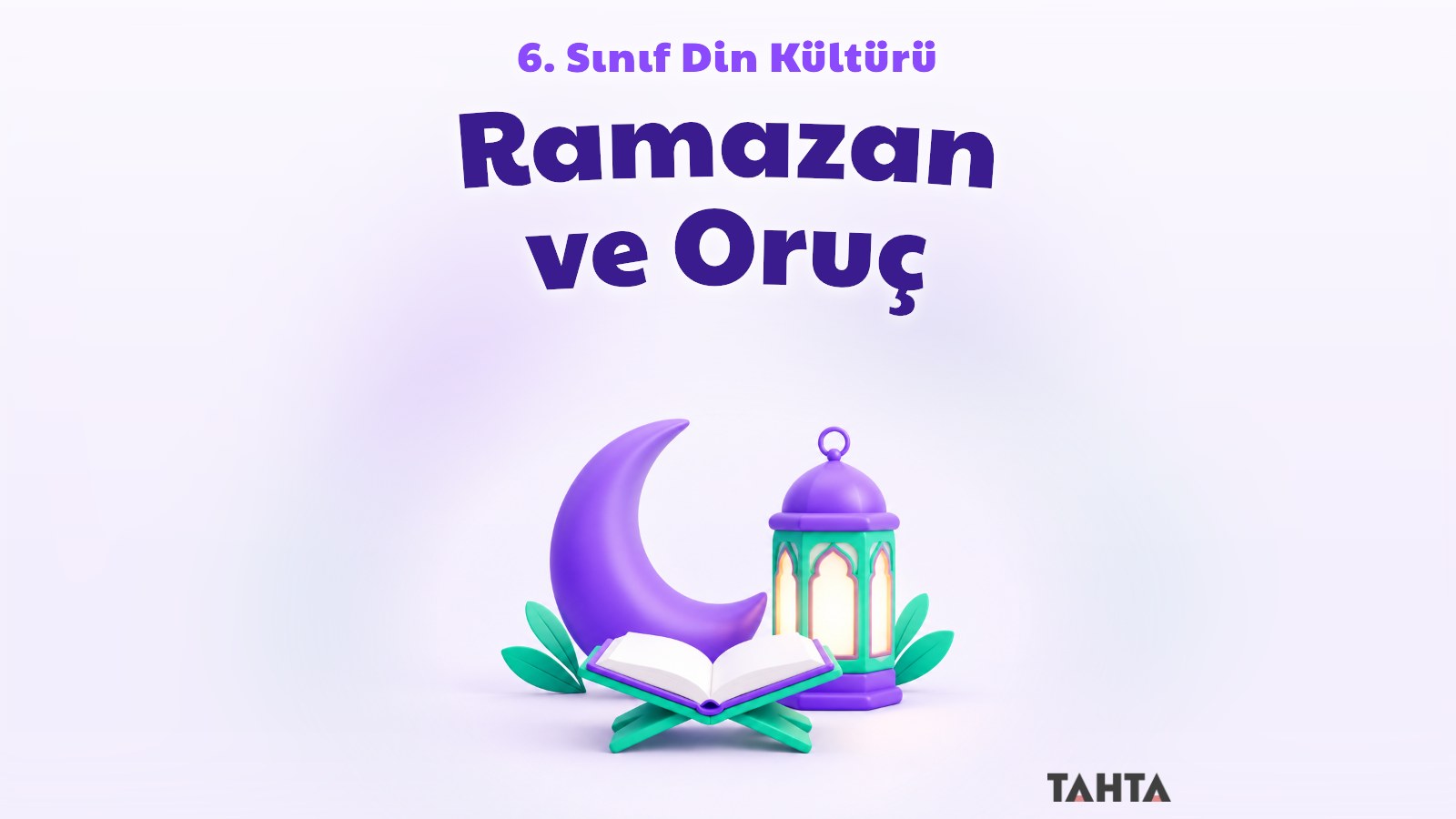 6. sınıf Din Kültürü Ramazan ve Oruç konu anlatımı kapak görseli