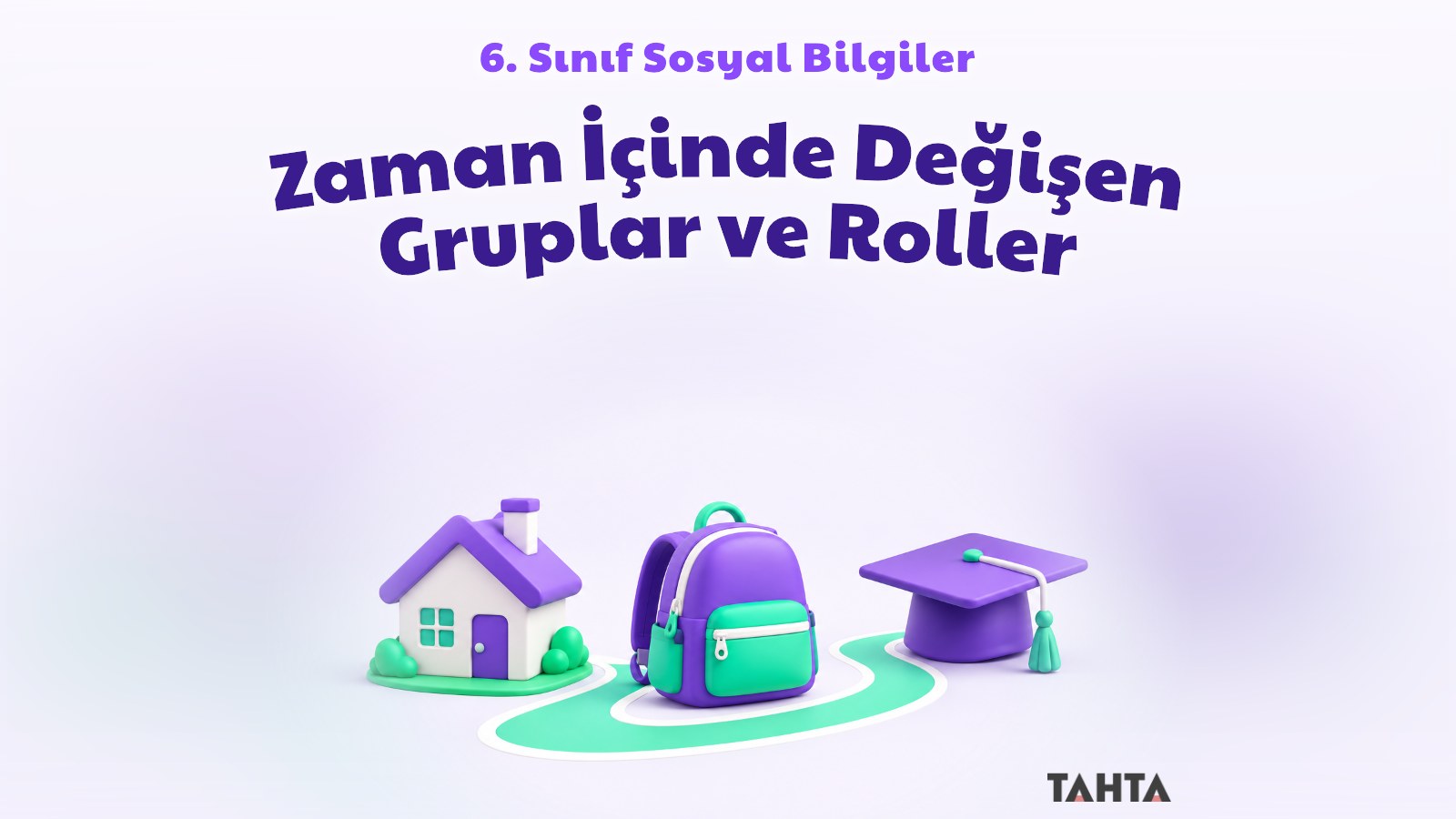 Mor ve yeşil tonlarda ev, okul çantası ve mezuniyet kepiyle gruplar ve roller ders kapağı