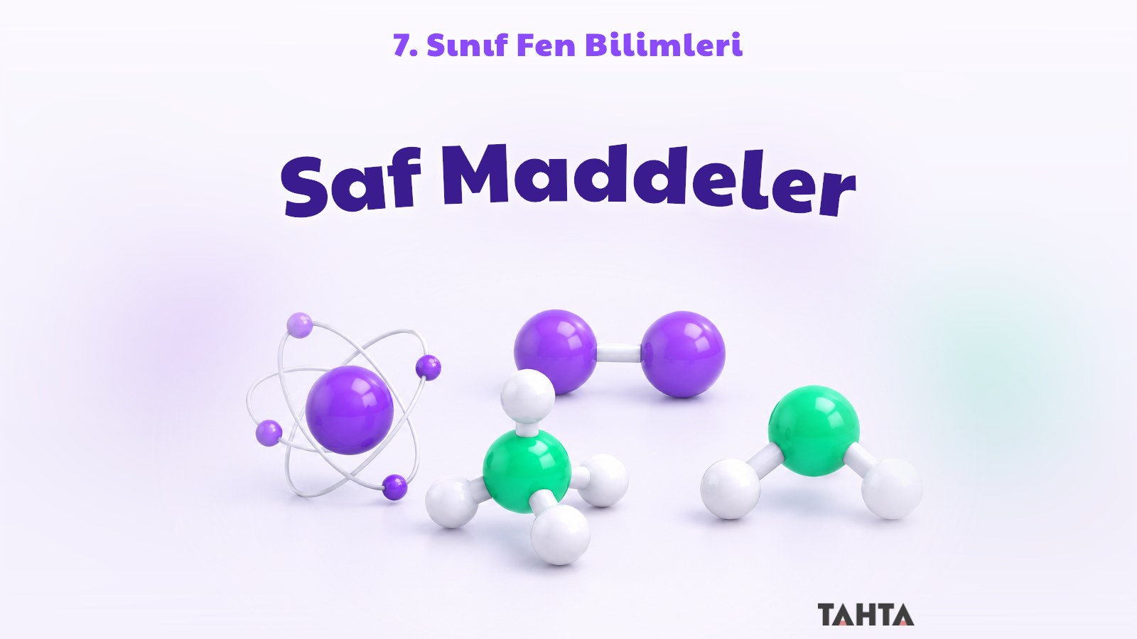 Element ve bileşik modelleriyle saf maddeler konu anlatımı kapak görseli