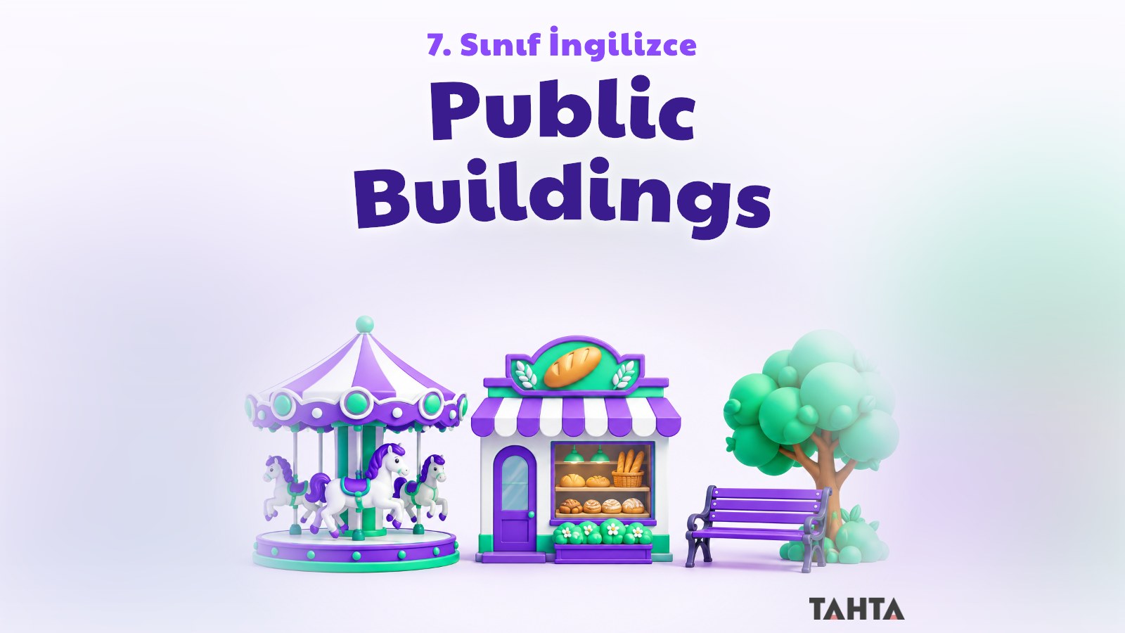 7. sınıf İngilizce 8. ünite Public Buildings konu anlatımı kapağı