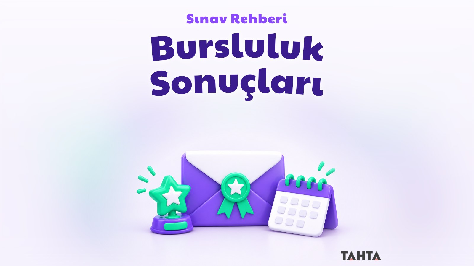 Bursluluk sınavı sonuçları rehberi için mor ve yeşil zarf, yıldız rozet ve takvim görseli