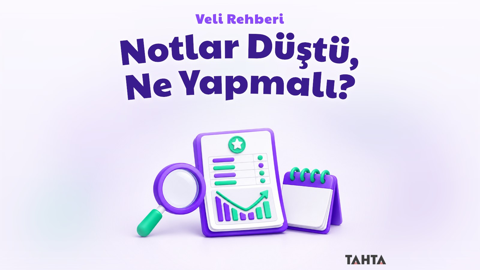 Not çizelgesi, büyüteç ve takvimden oluşan veli rehberi kapak görseli