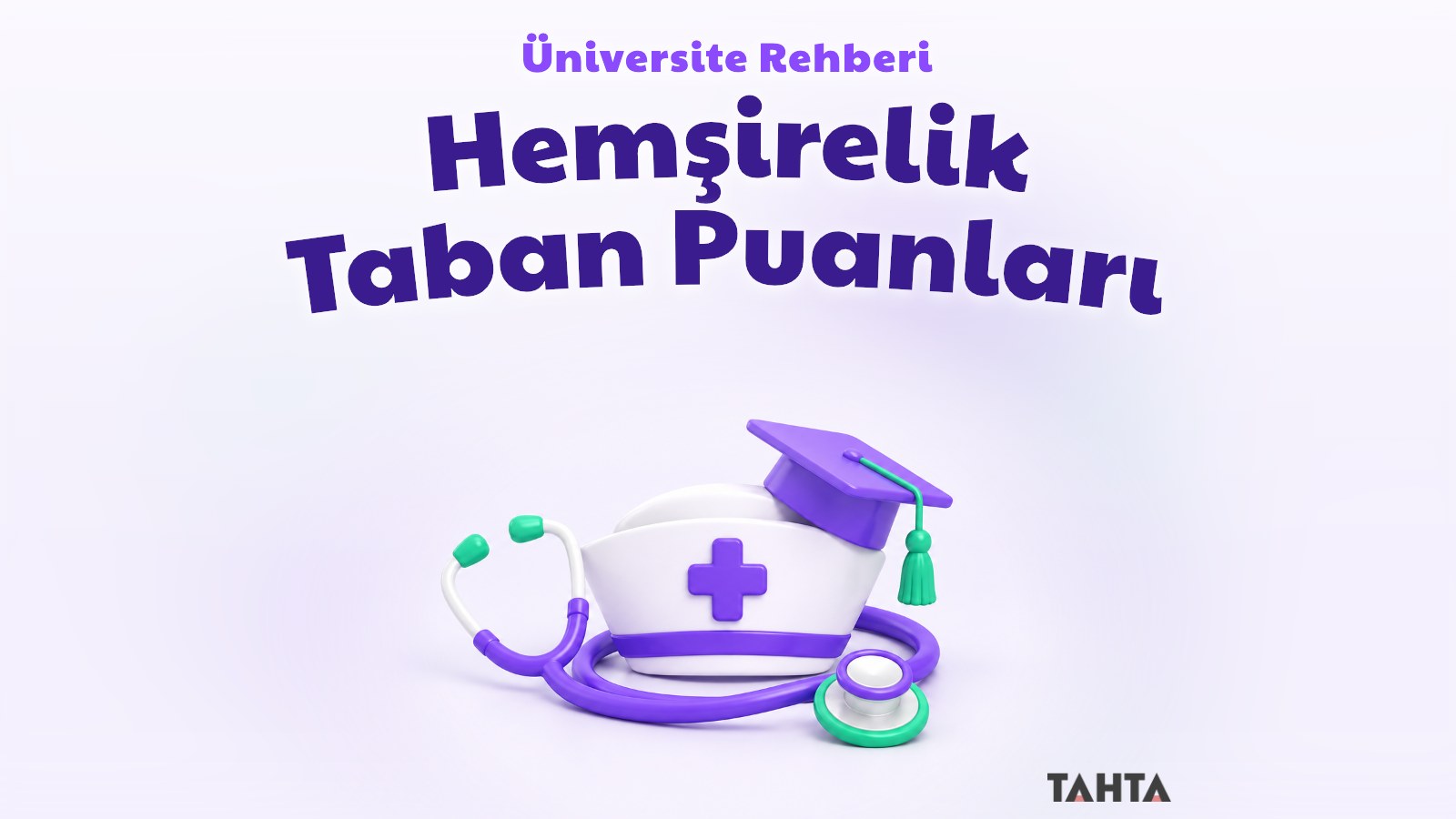 Hemşirelik taban puanları rehberi için hemşire şapkası, stetoskop ve kep içeren kapak görseli