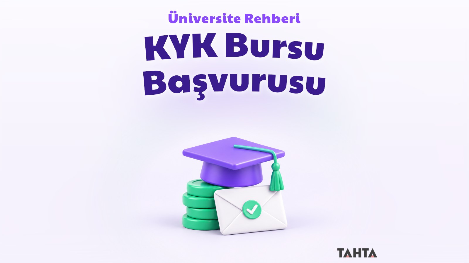 Mezuniyet kepi, para yığını ve onaylı zarftan oluşan KYK bursu başvurusu kapak görseli