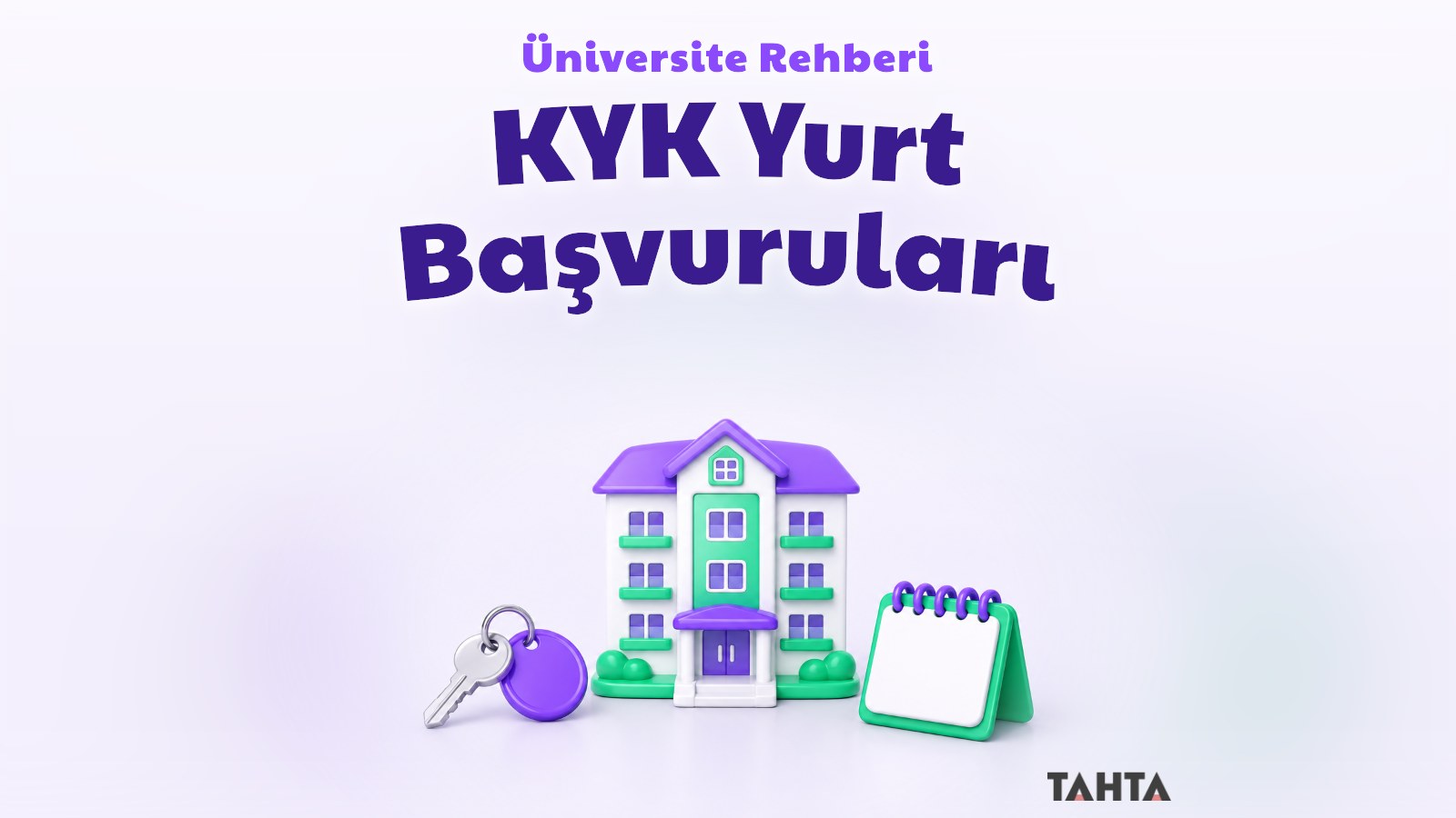 Yurt binası, anahtar ve takvim nesneleriyle KYK yurt başvurusu rehberi kapağı