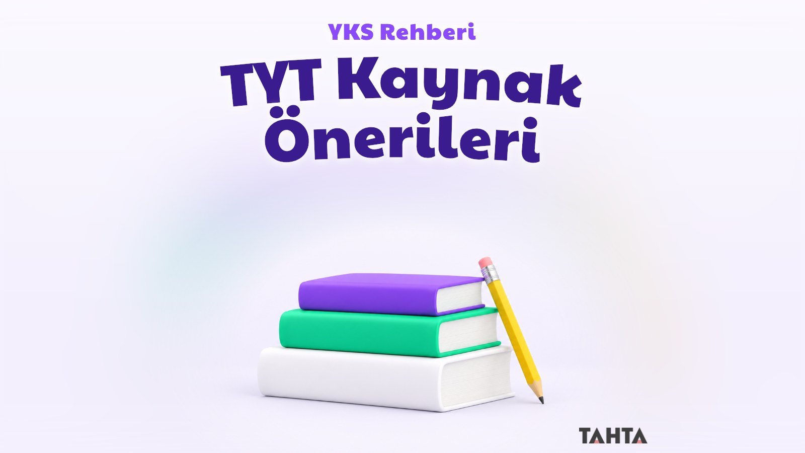 Üst üste dizilmiş üç kitap ve kalemle TYT kaynak seçimini simgeleyen kapak görseli