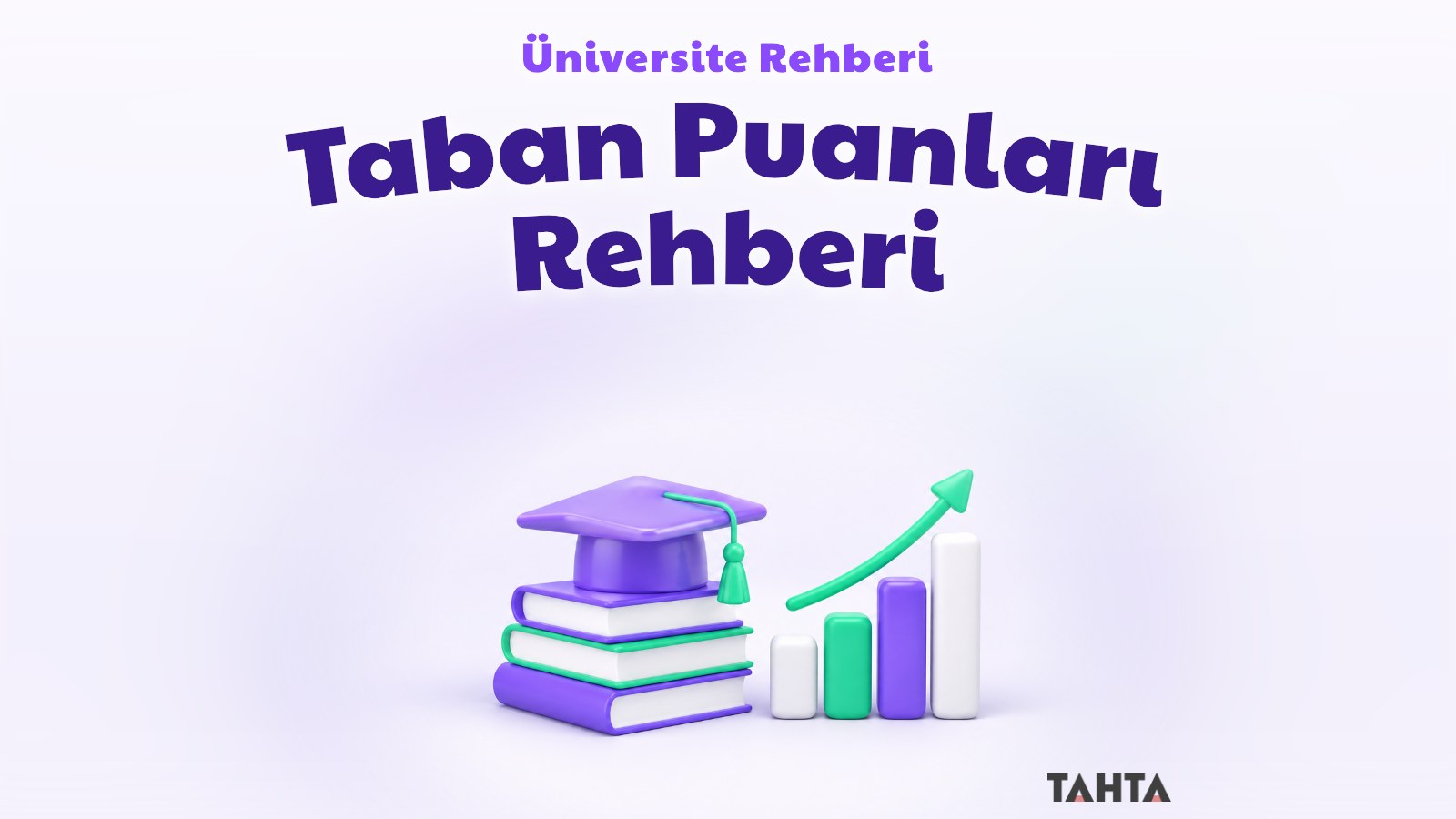 Üniversite taban puanları rehberi için kep, kitaplar ve yükselen grafik görseli