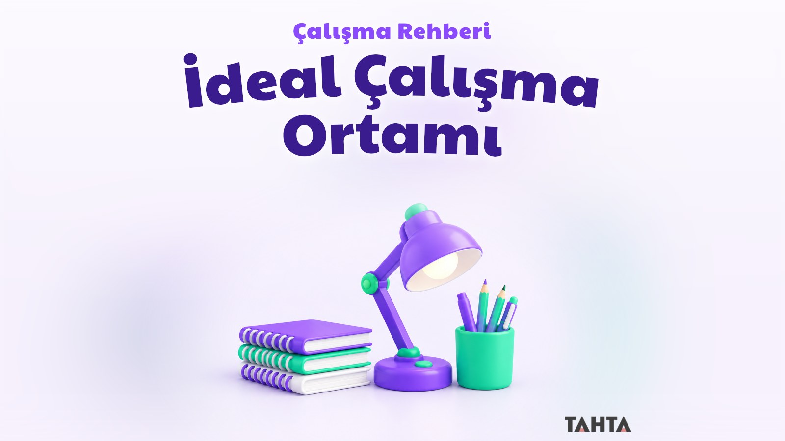 Masa lambası ve düzenli defterlerle verimli ders çalışma ortamı kapak görseli
