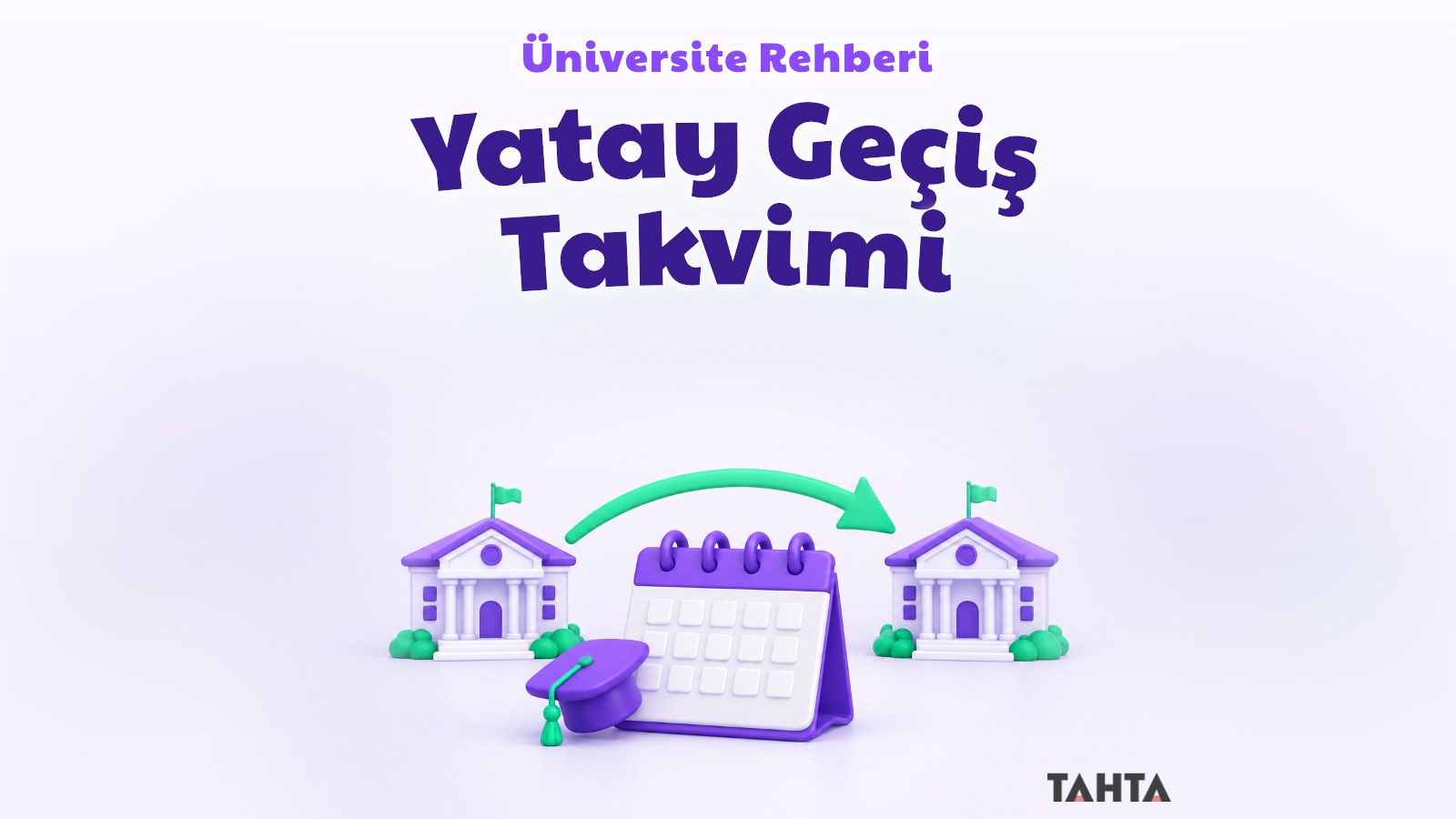 Takvim, kep ve iki üniversite binası arasında ok bulunan yatay geçiş kapak görseli