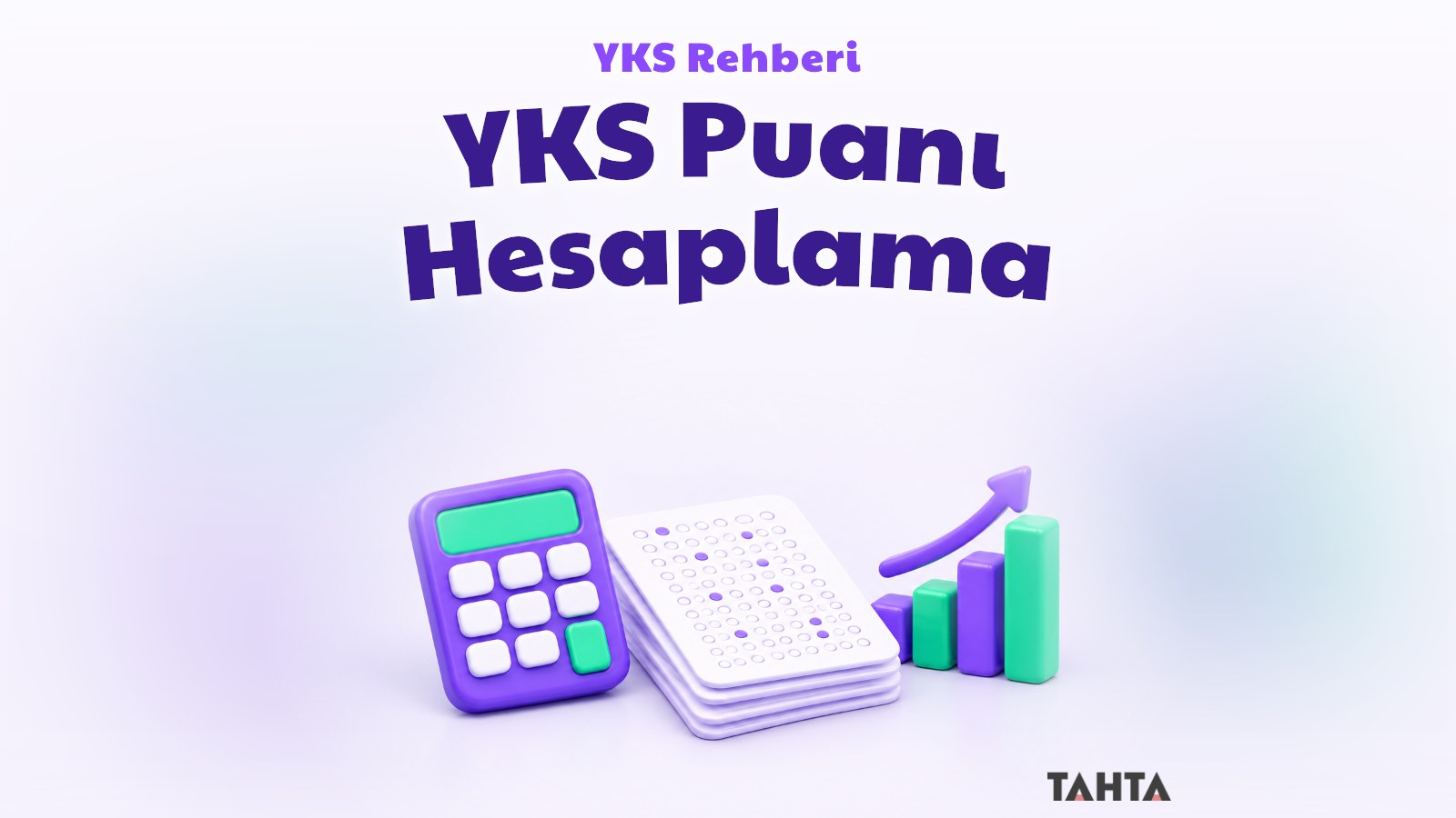 Hesap makinesi, cevap kağıtları ve grafikle YKS puanı hesaplama rehberi kapağı